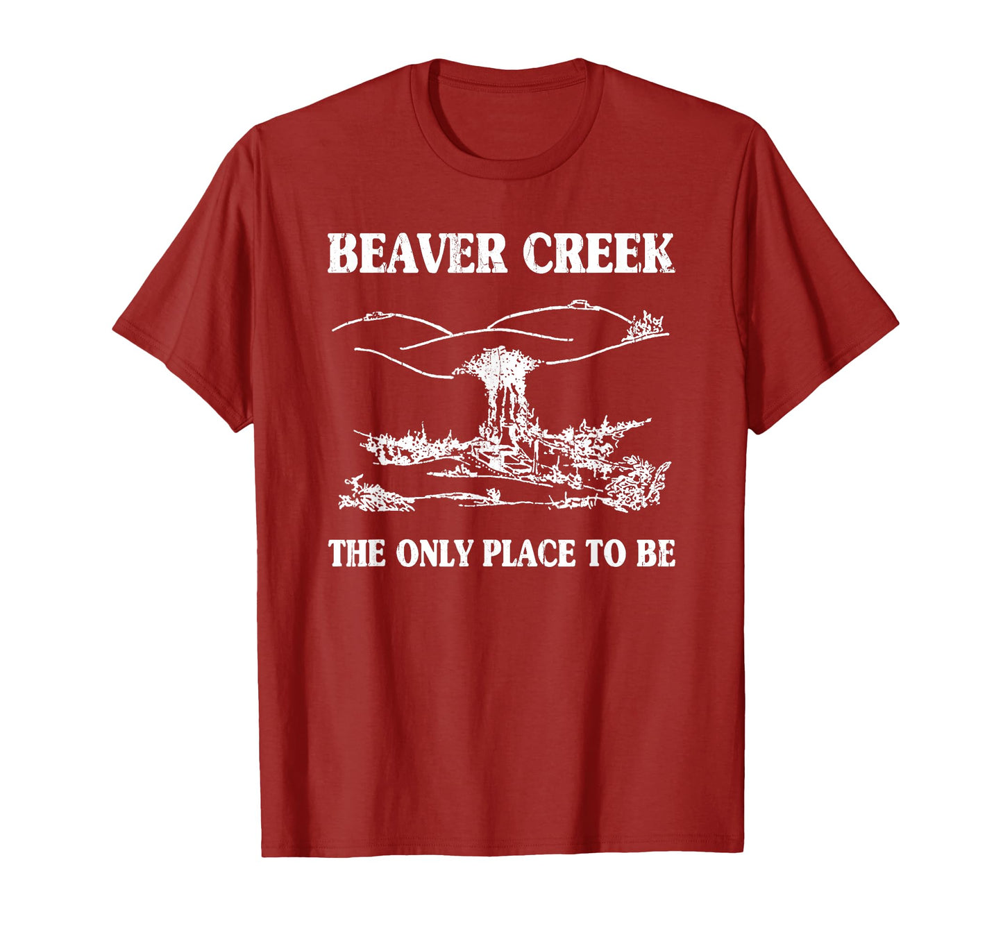 Beaver Creek The Only Place To Be, Funny Lesbian T-Shirt