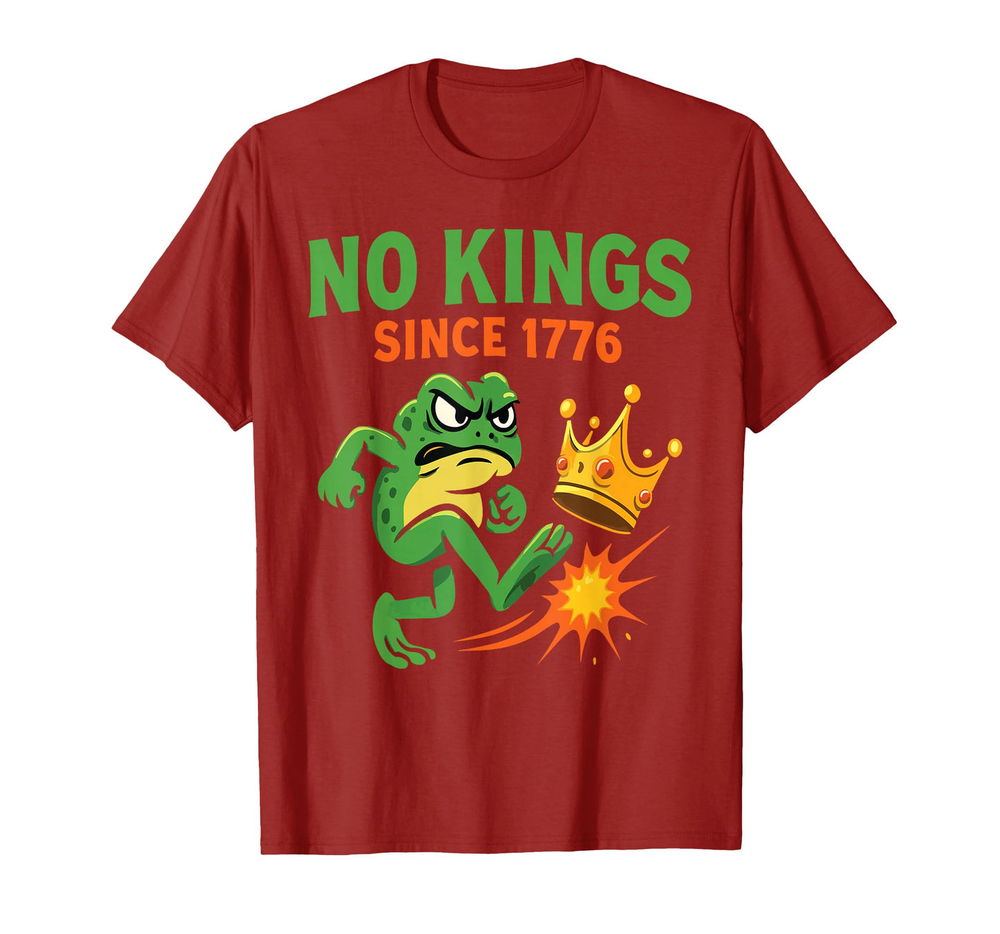 Funny America Design Angry Frog No Kings Since 1776 T-Shirt