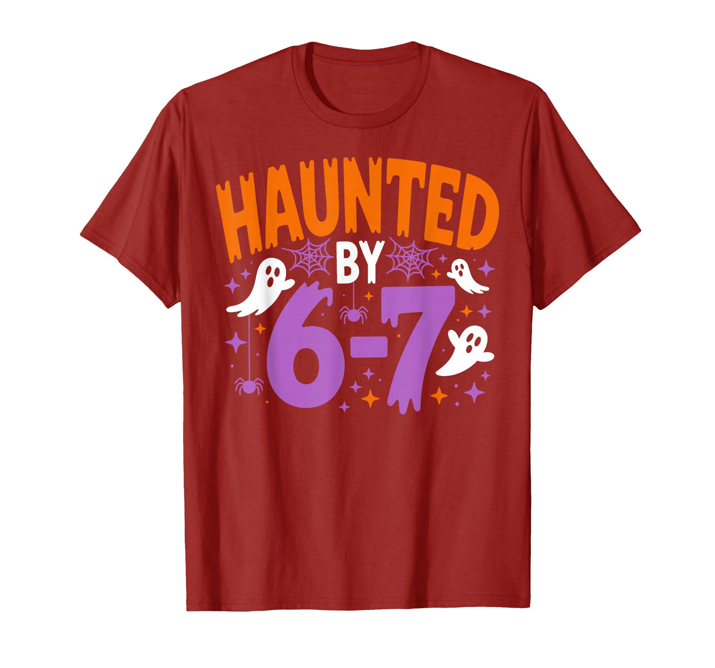 Haunted by 6 7 Funny Ghost Thanksgiving Fall Autumn Design T-Shirt