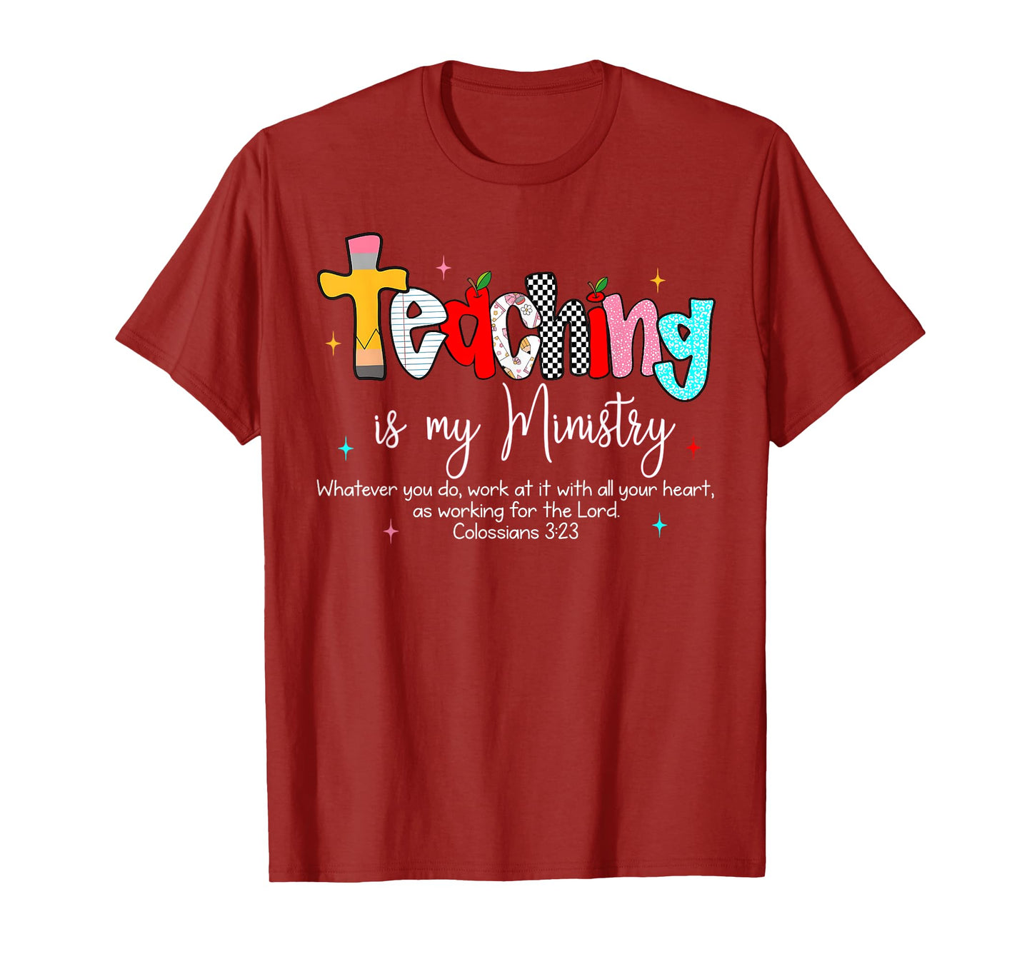 Teaching is My Ministry God Christian Teacher Back to School T-Shirt