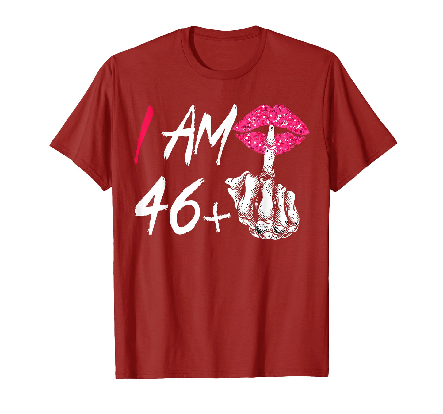 I Am 46 Plus 1 Middle Finger Funny 47th Women's Birthday T-Shirt