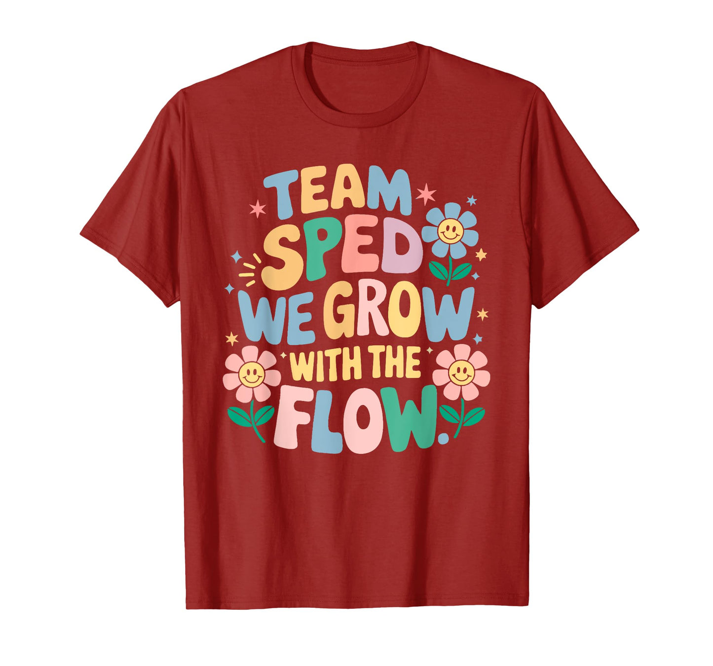 Special education Teacher Team SPED Grow with the Flow T-Shirt
