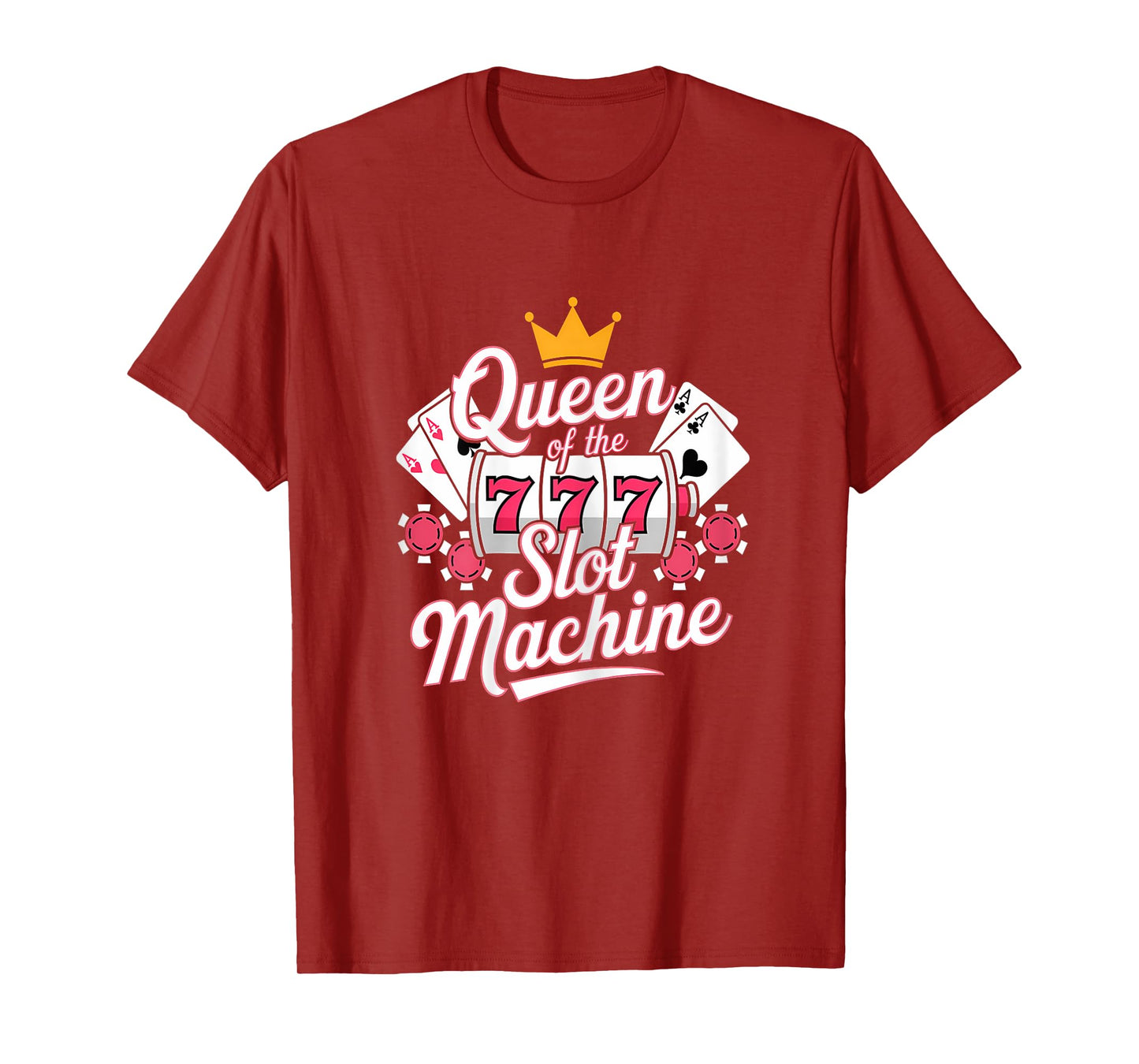 Slot Machine Queen Gambler Funny Casino Gambling T-Shirt