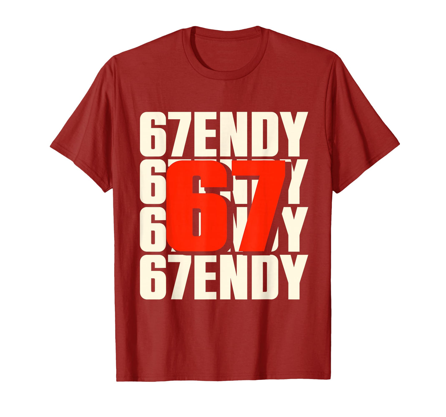LET’S GET 67ENDY Funny Women Men Kids Six Seven Meme T-Shirt