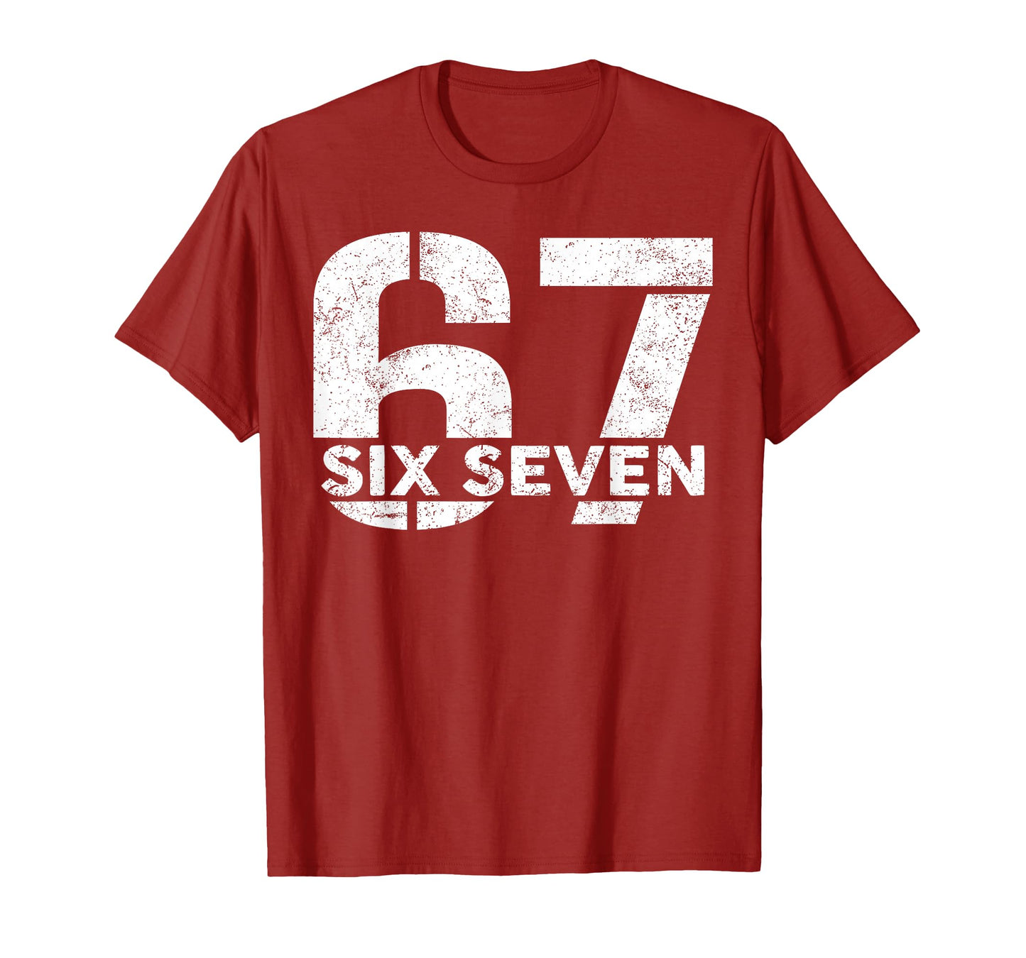 Six Seven 67 Number 67 Meme 6 7 Trendy Six Seven Game Day T-Shirt