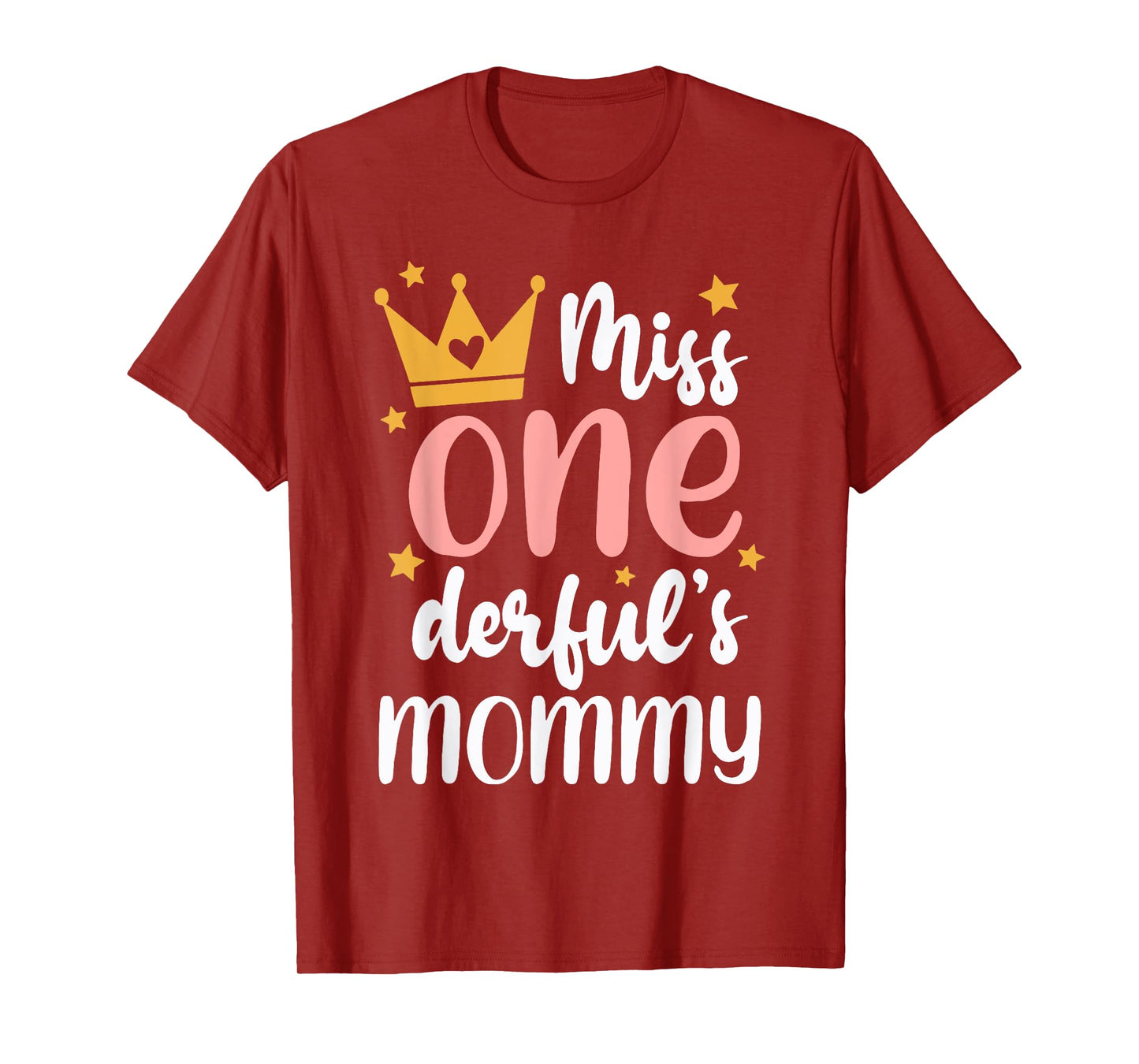 Mommy of Miss Onederful 1st Birthday Girl Family Matching T-Shirt