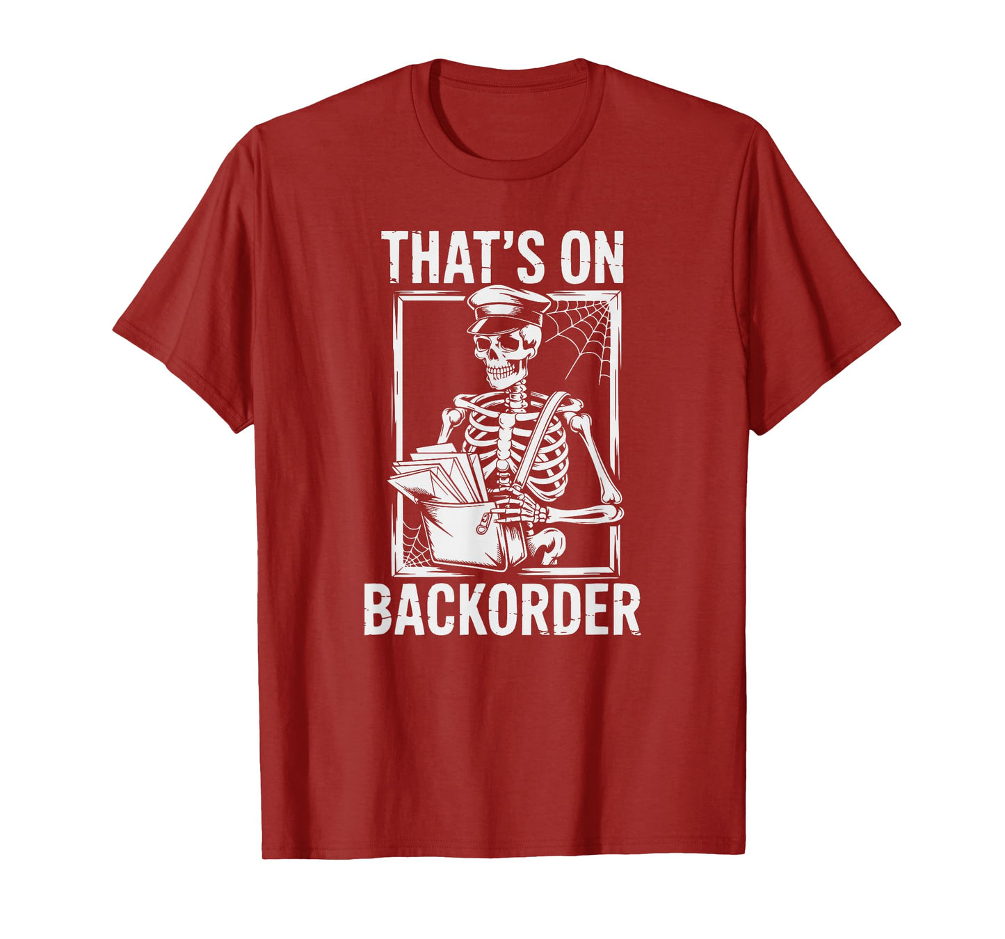 Funny Halloween Skeleton That’s On BackOrder Mail Meme T-Shirt