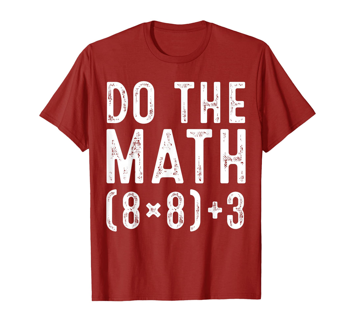 Do The Math 67 Meme Funny Six Seven Teacher Women Man T-Shirt