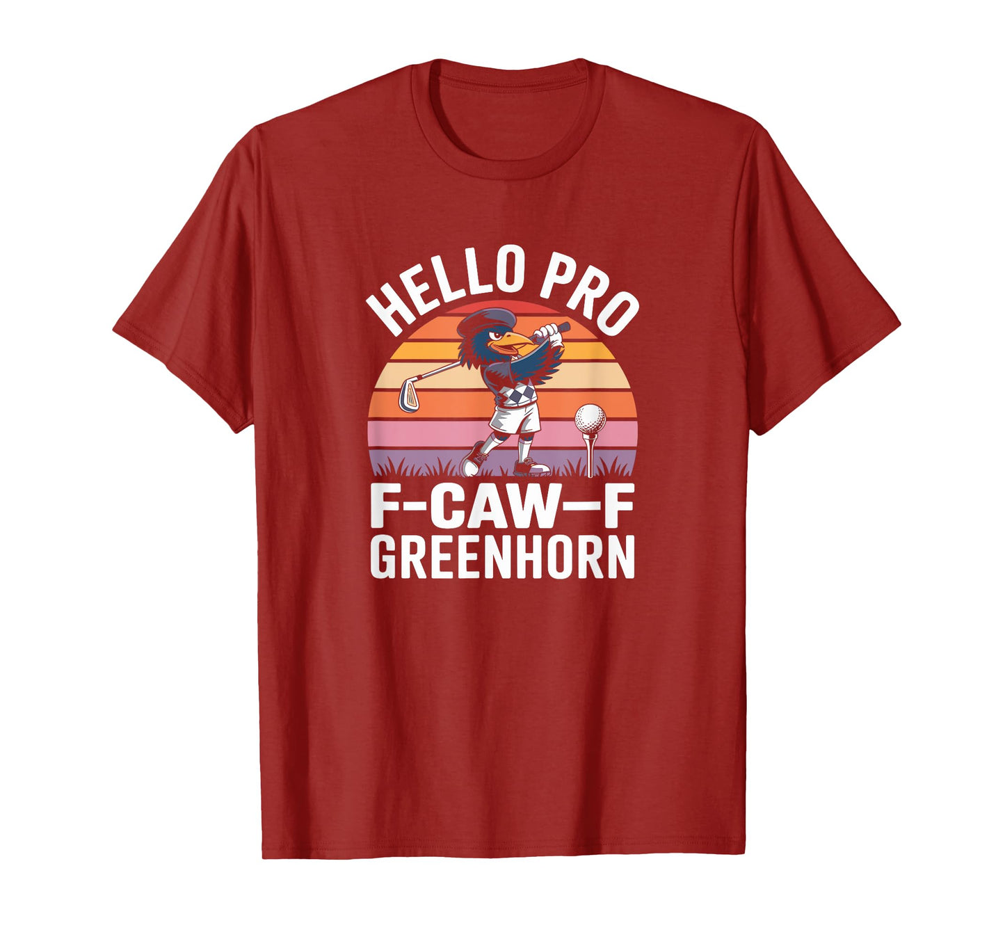 Funny F CAW F Golf Crow T-Shirt