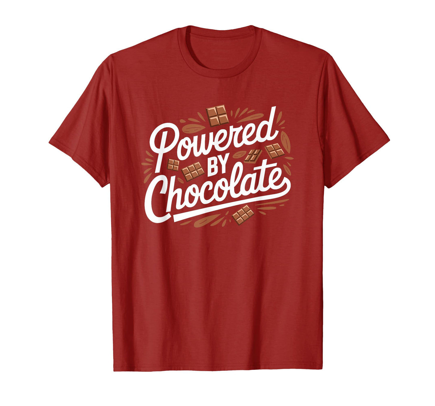 Chocolate Theme Powered By Chocolate, Chocolate Lover T-Shirt