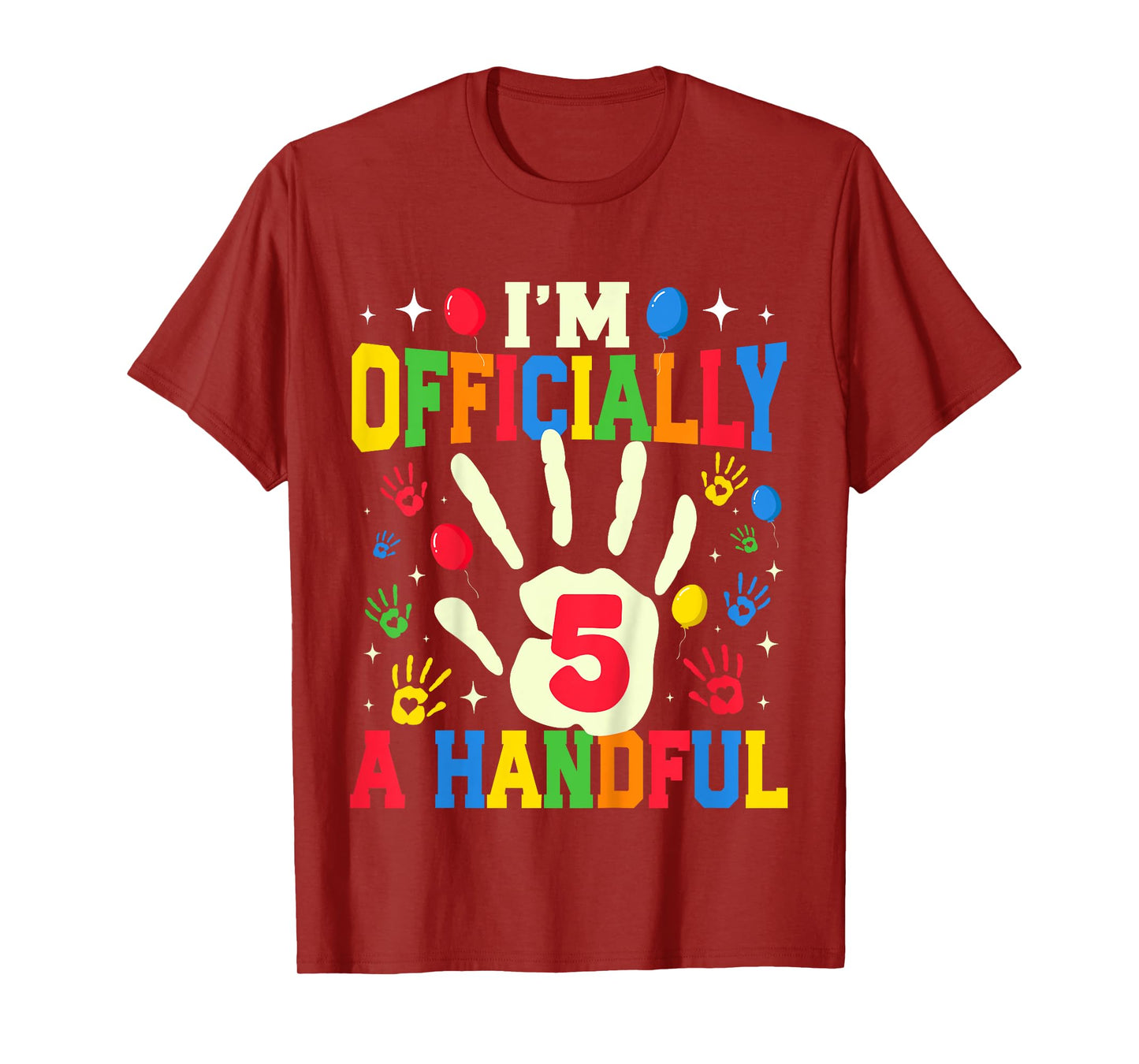 Kids I'm Officially A Handful Five Funny 5th Birthday Turning 5 T-Shirt