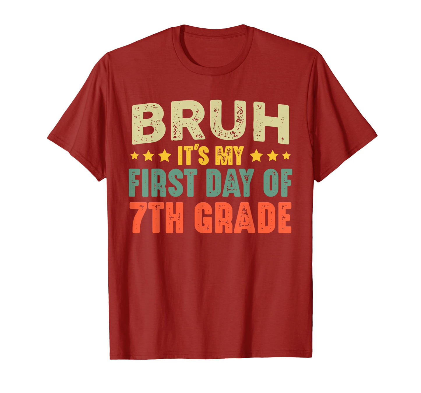 Bruh It's My First Day Of 7th Grade Vintage Back To School T-Shirt