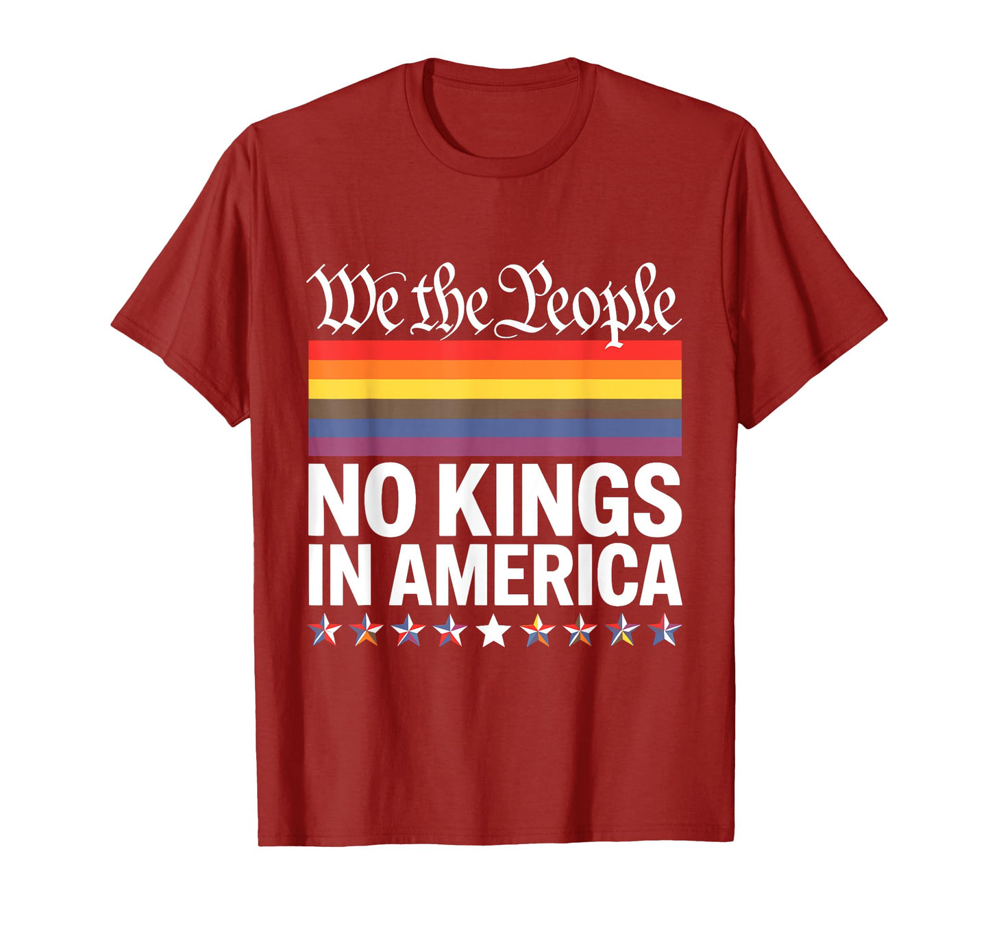 No Kings In America We The People LGBT T-Shirt