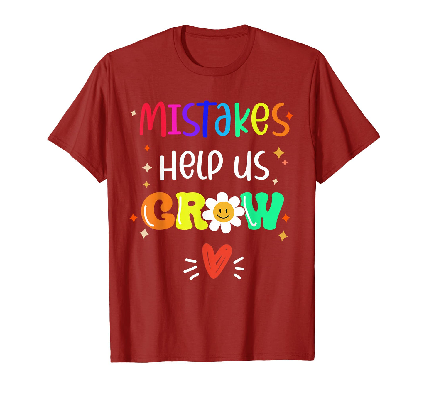 Growth Mindset Positive Quote Back to School Teacher Student T-Shirt