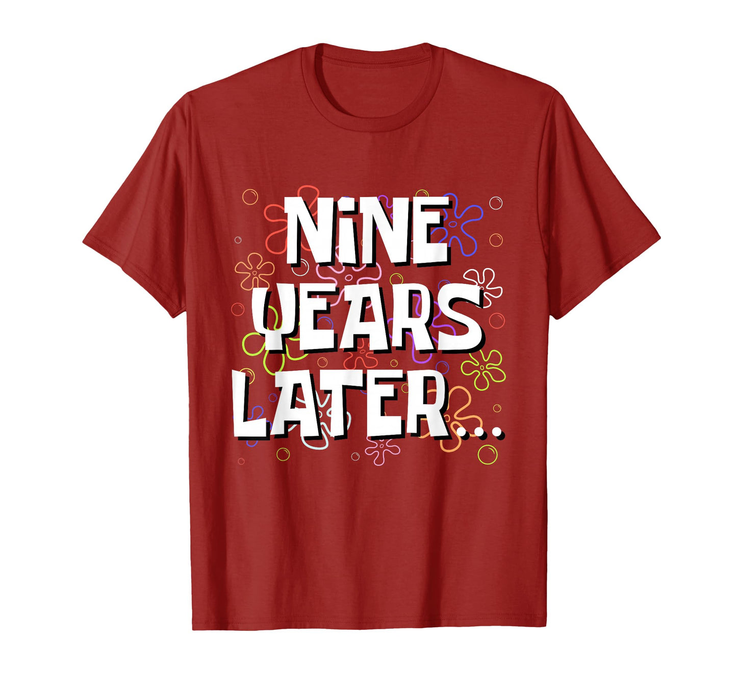 Nine Years Later Funny Meme 9 Year Old 9th Birthday T-Shirt