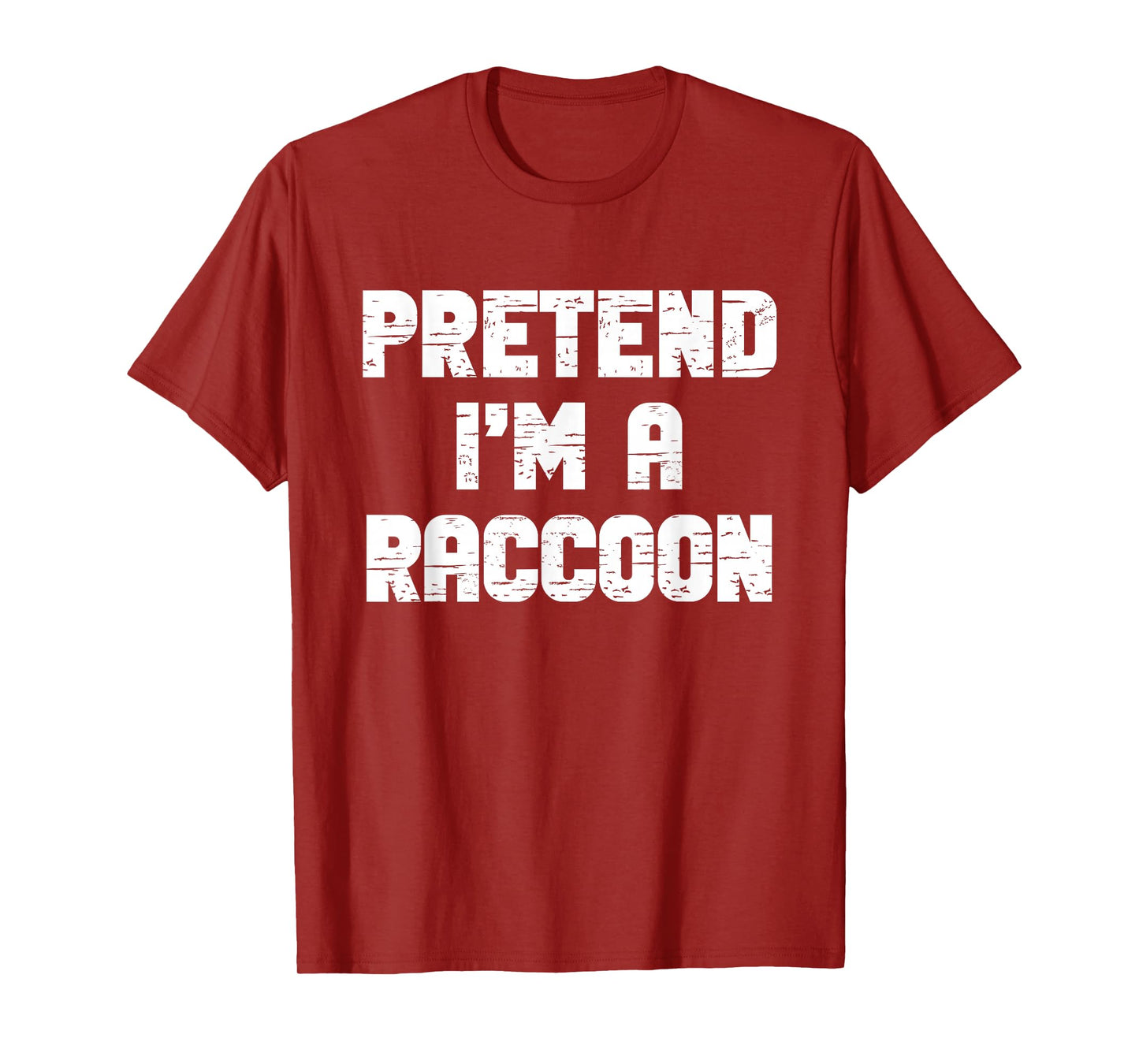 Halloween Pretend I'm A Raccoon Costume Lazy Adult Raccon T-Shirt