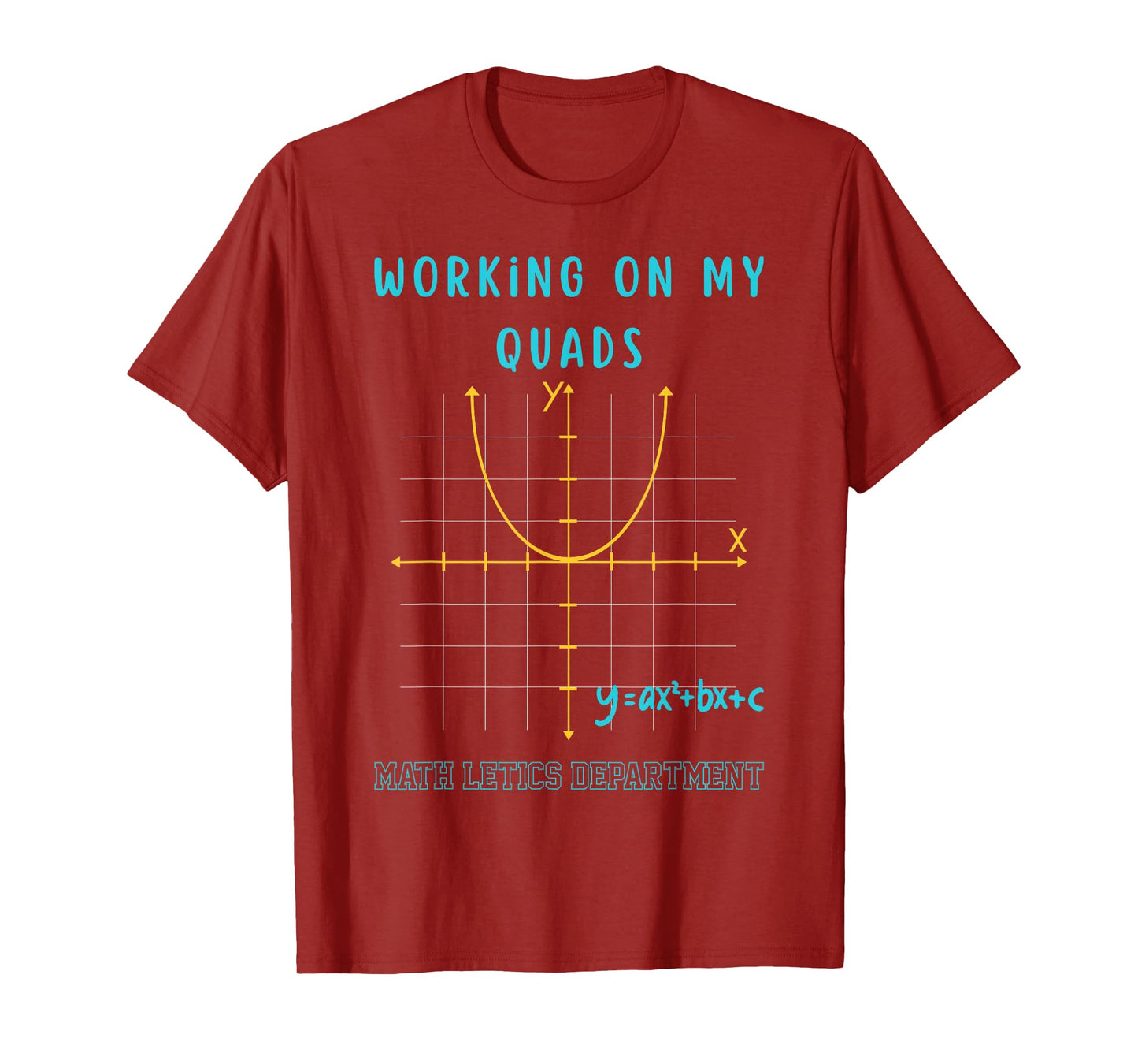 Mathletics Working On My Quads Algebra Algebra Math Teacher T-Shirt