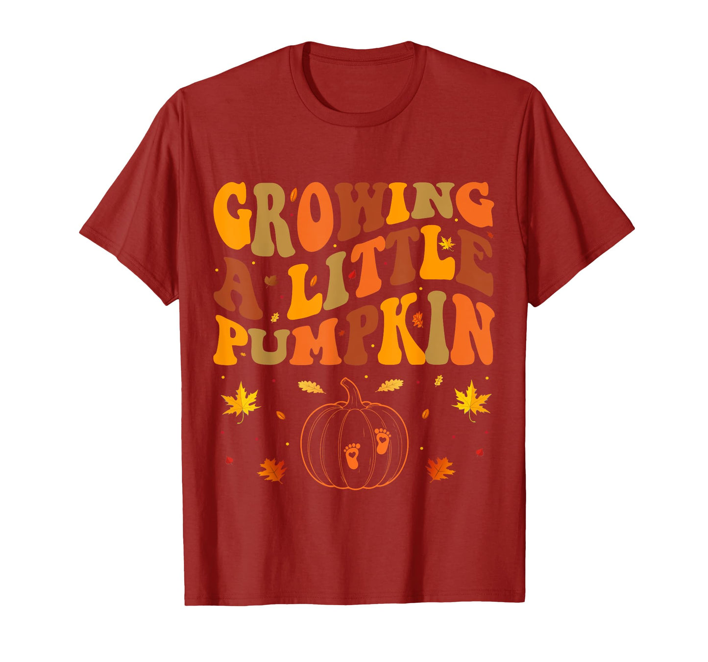 Growing A Little Pumpkin Thanksgiving Pregnancy T-Shirt