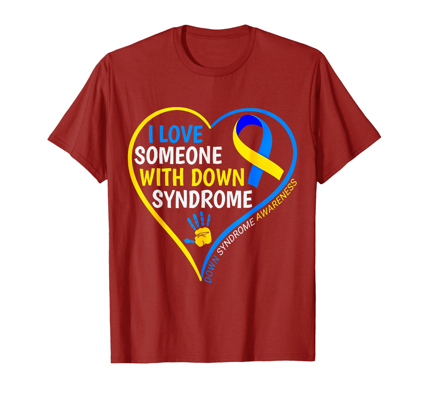 Down Syndrome Awareness I Love Someone With Down Syndrome T-Shirt