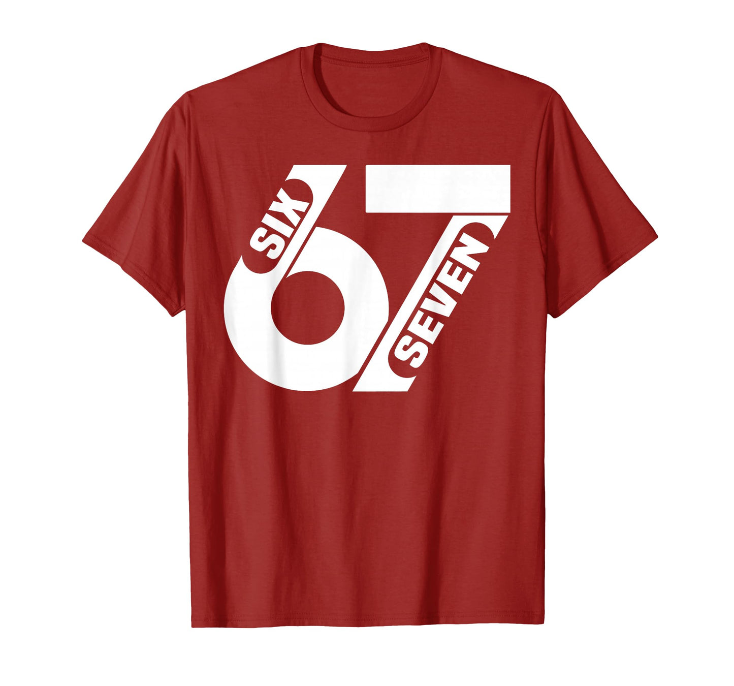 Six Seven 67 Team Sports Funny Meme 67 6 7 Trend Men Women T-Shirt