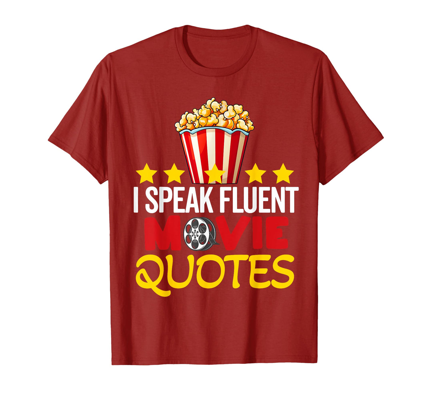 I Speak Fluent Movie Quotes Lover Critic Movie Film Cinema T-Shirt