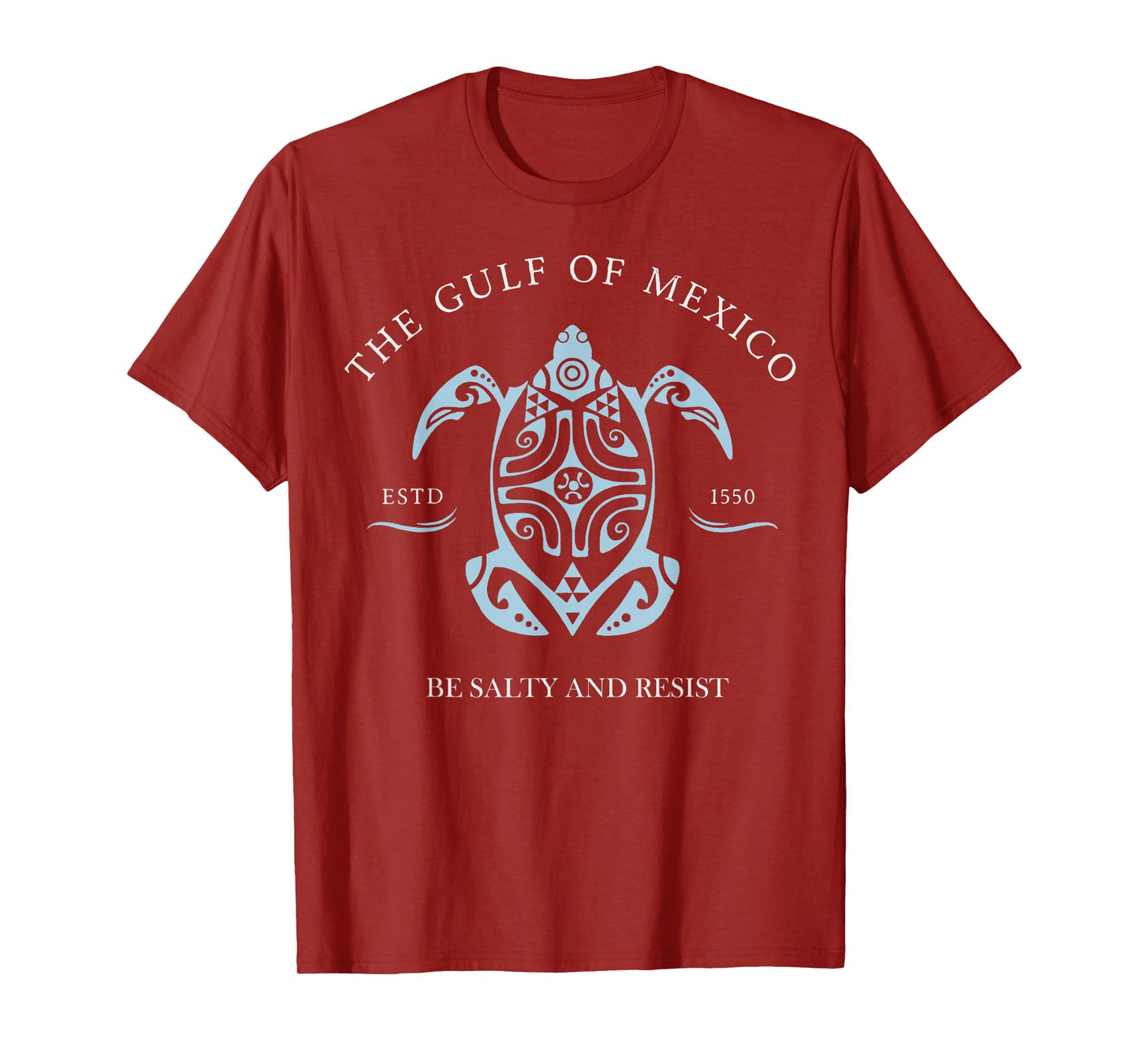 Gulf of Mexico turtle BE SALTY AND RESIST T-Shirt