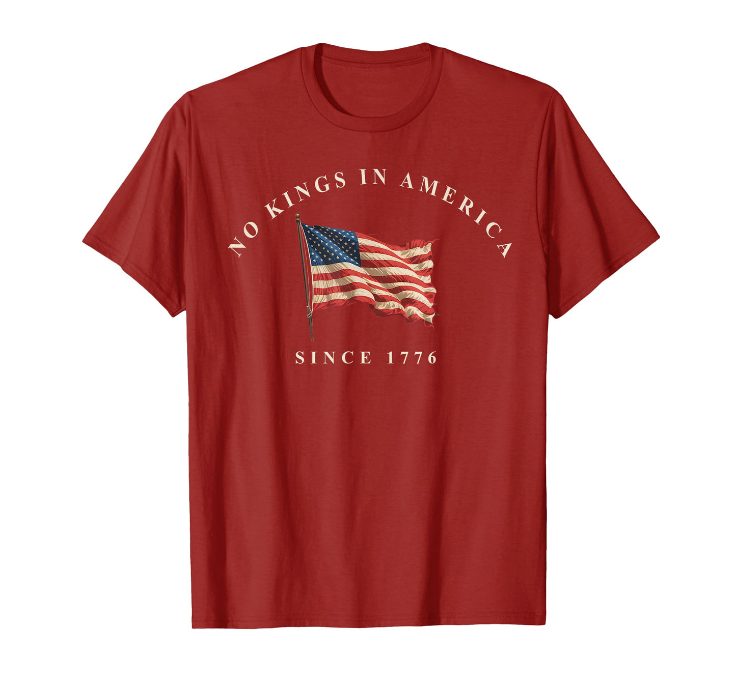 No Kings In America Since 1776 American Flag USA 4th of July T-Shirt