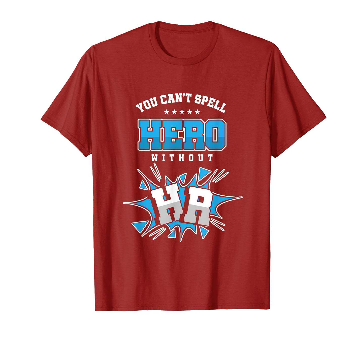 Cool HR Department Can't Spell Hero Without HR T-Shirt