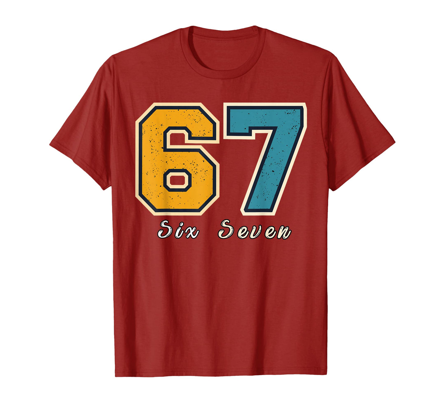 Funny Six Seven 6 7 Meme Gen Alpha Slang T-Shirt