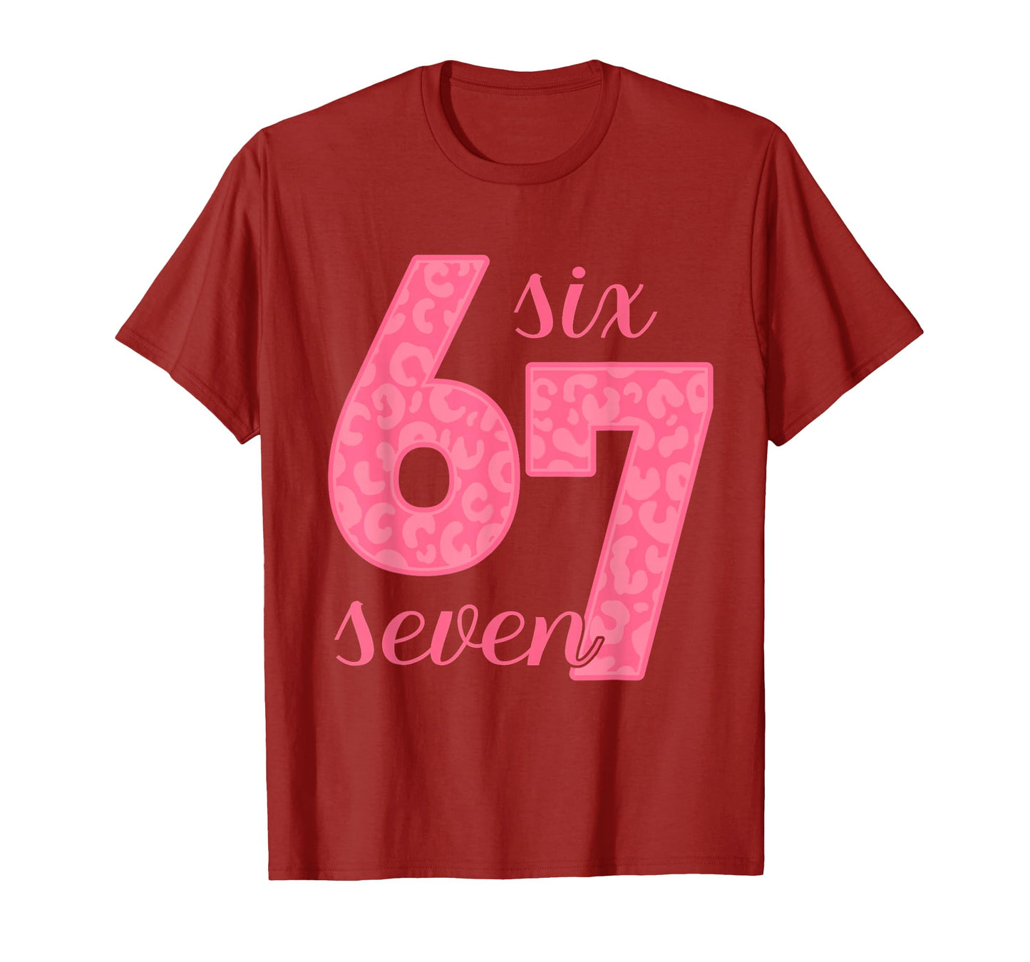Six Seven Meme 6-7 Number Leopard Pink Gen Z Gen Alpha T-Shirt