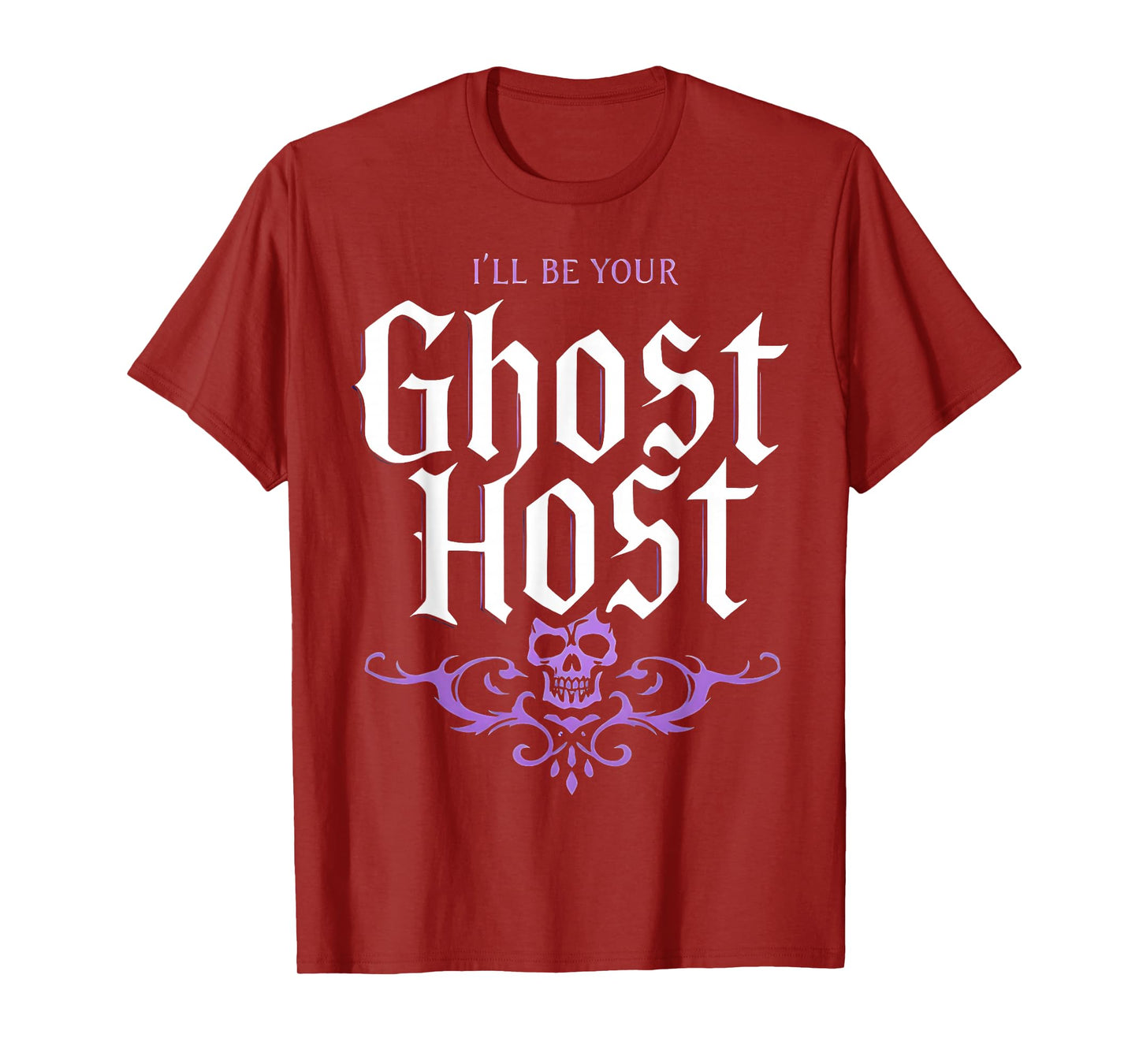 I’ll Be Your Ghost Host Haunted Mansion Skull Halloween Vibe T-Shirt