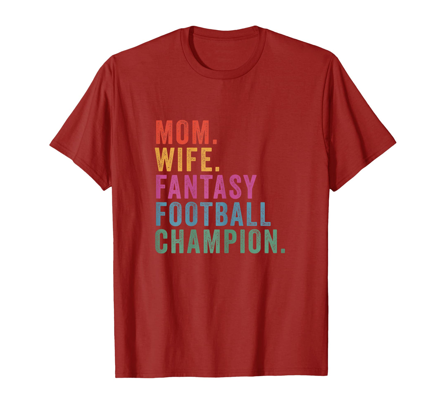 Mom Wife Fantasy Football Draft Party Champion T-Shirt