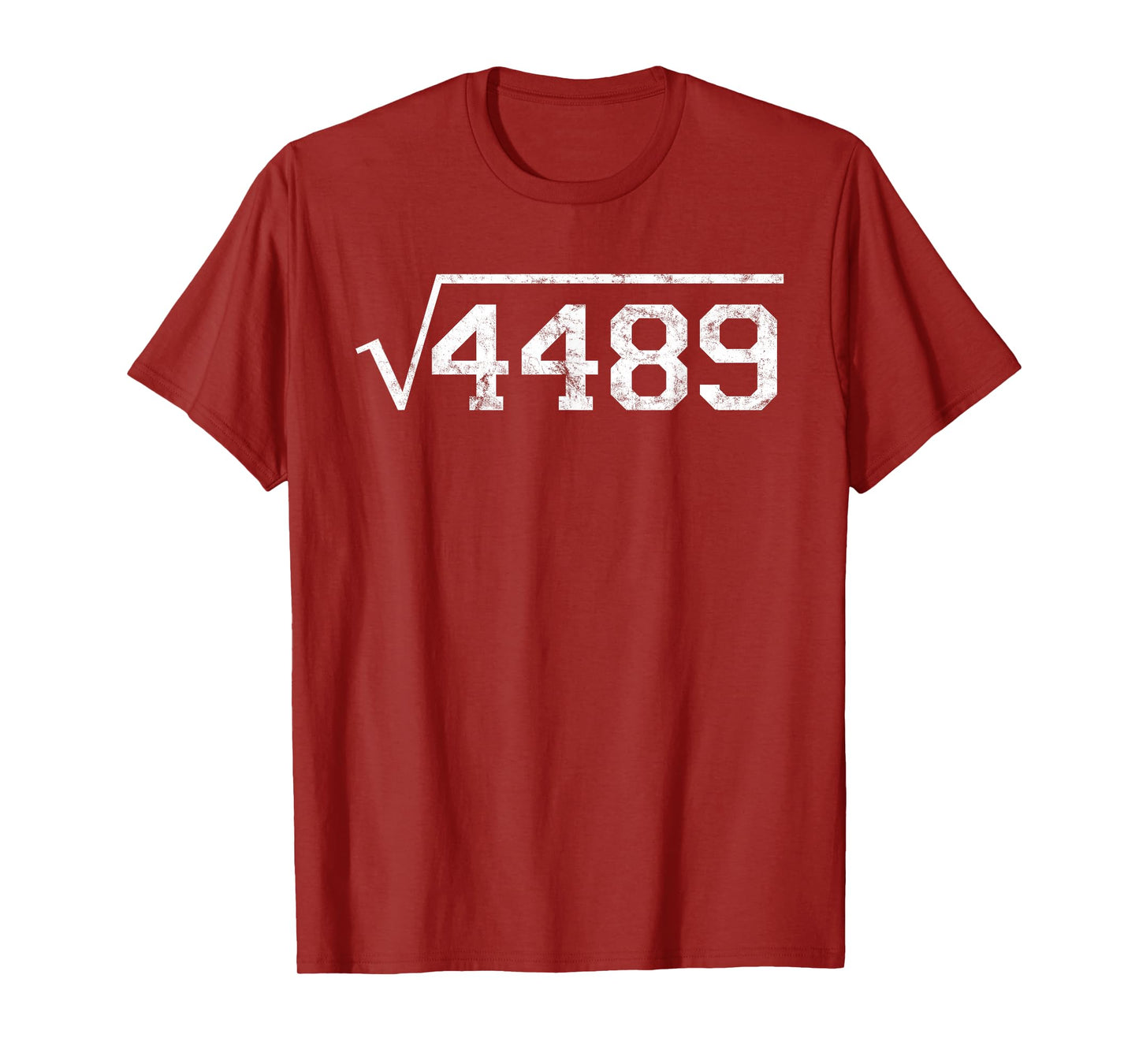 Square Root of 4489 Slang Math Teacher Six Seven 6 7 Meme 67 T-Shirt