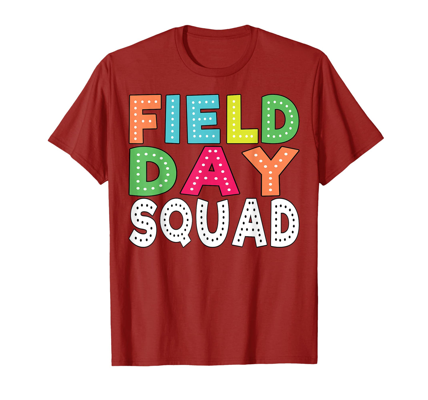 Field Day Squad Outdoor Field Day Games for Kids and Teacher T-Shirt