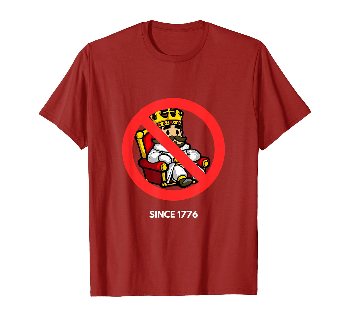 Since 1776 Funny No Kings T-Shirt