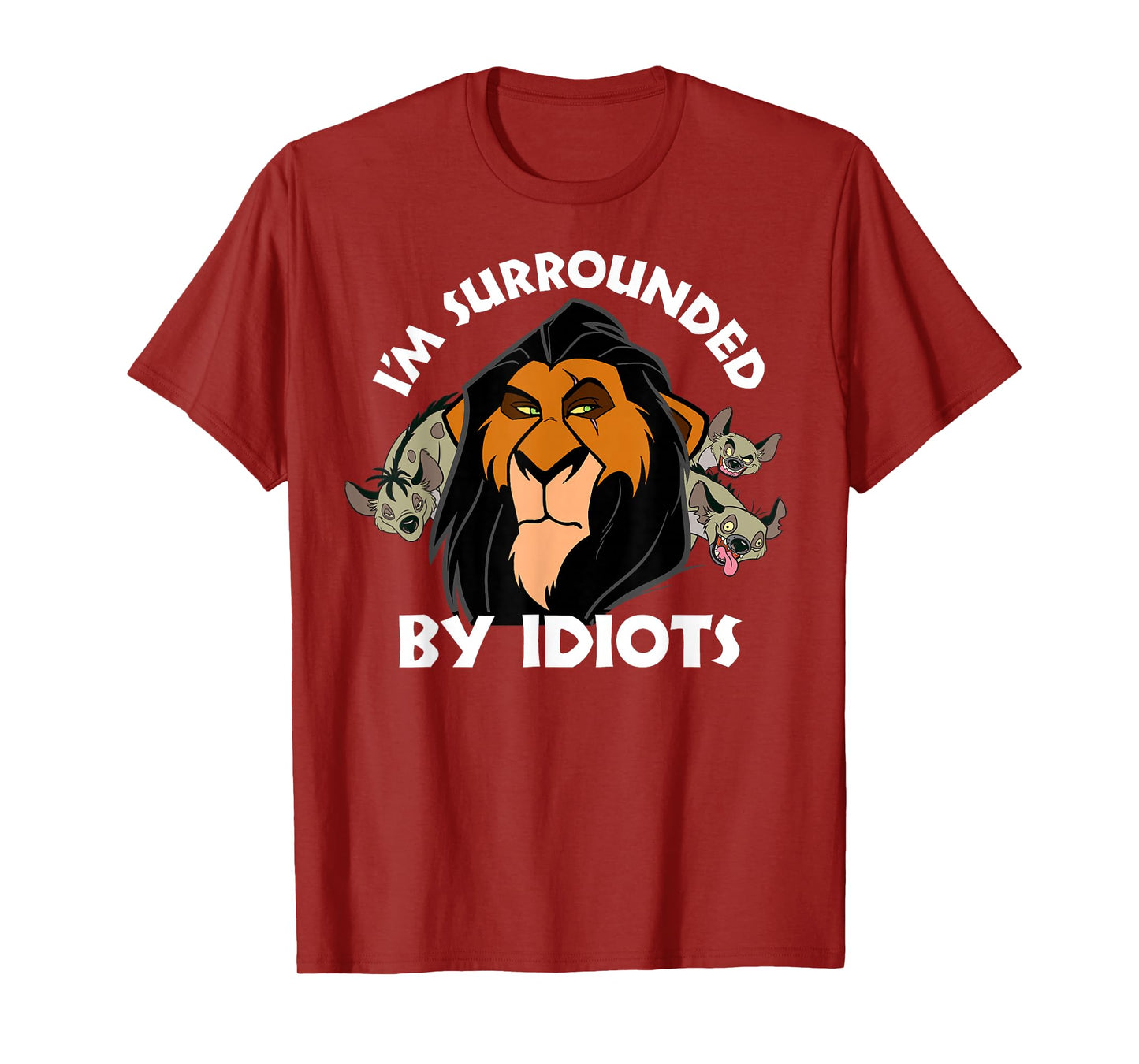 Disney The Lion King Scar I'm Surrounded By Idiots Portrait T-Shirt