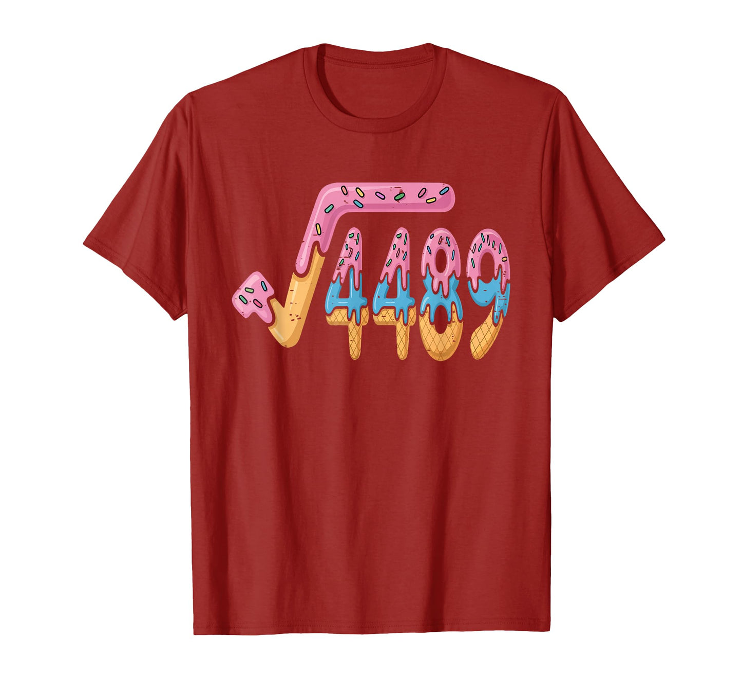 Square Root 4489 Ice Cream Slang Math 67 Six Seven Meme 6 7 T-Shirt