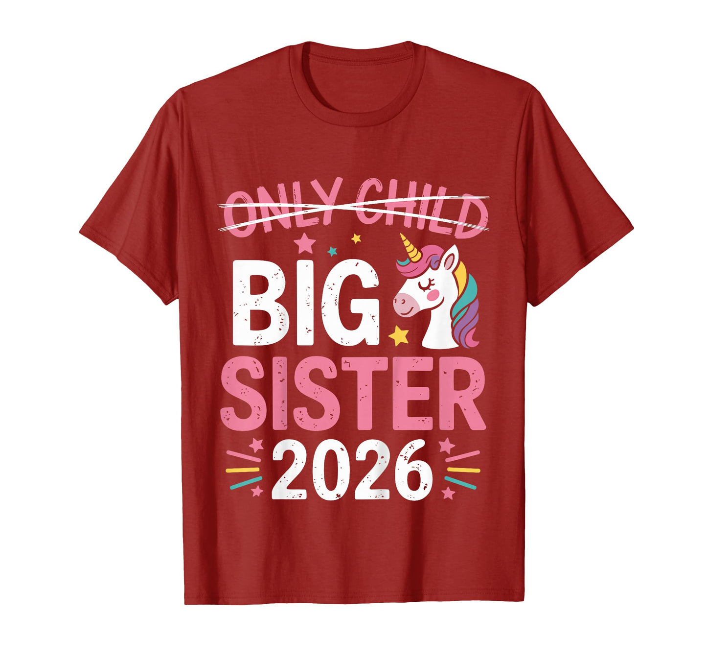 Kids Only Child Crossed Out Big Sister 2026 T-Shirt