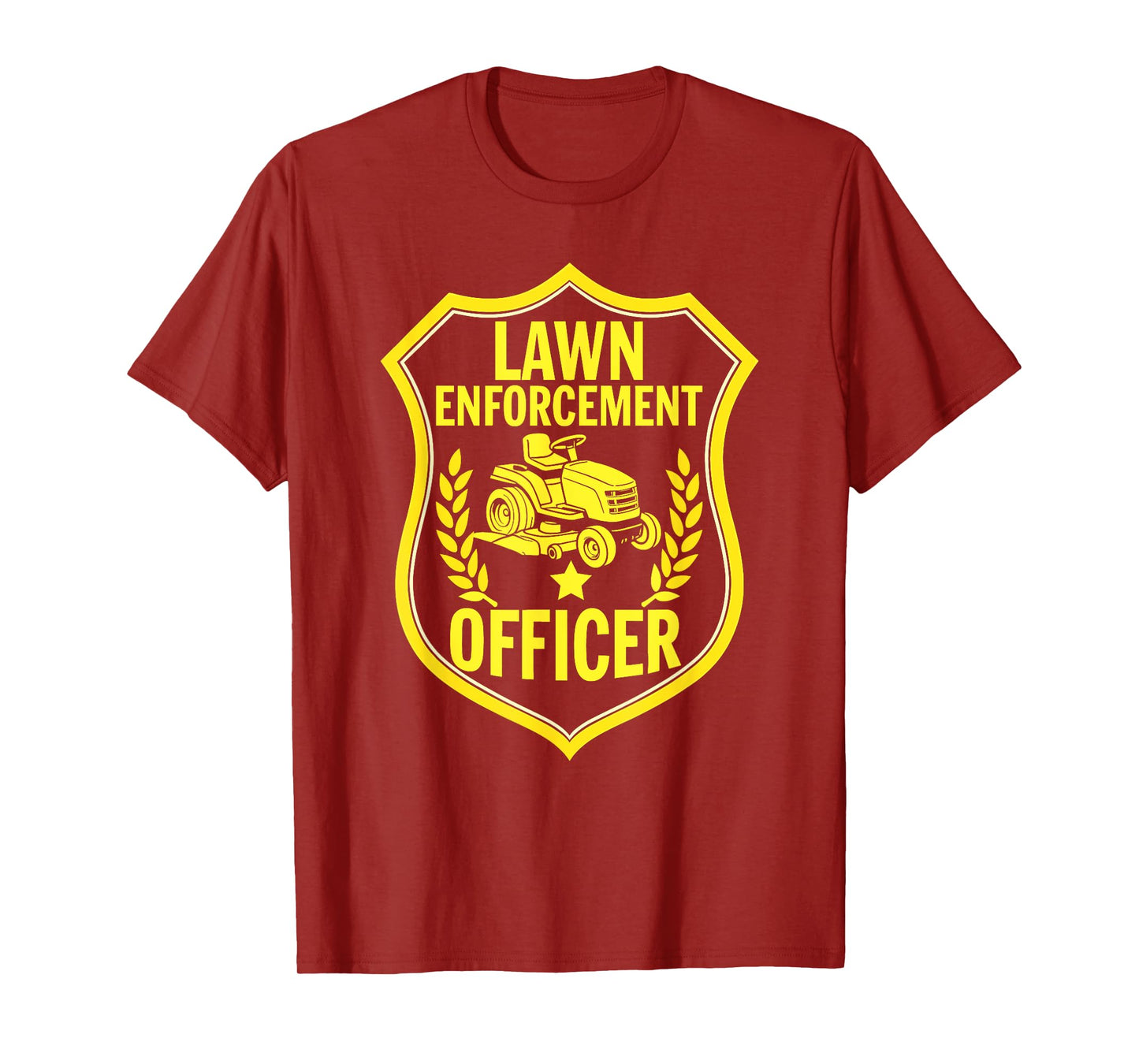 Lawn Enforcement Officer Funny Lawn T-Shirt