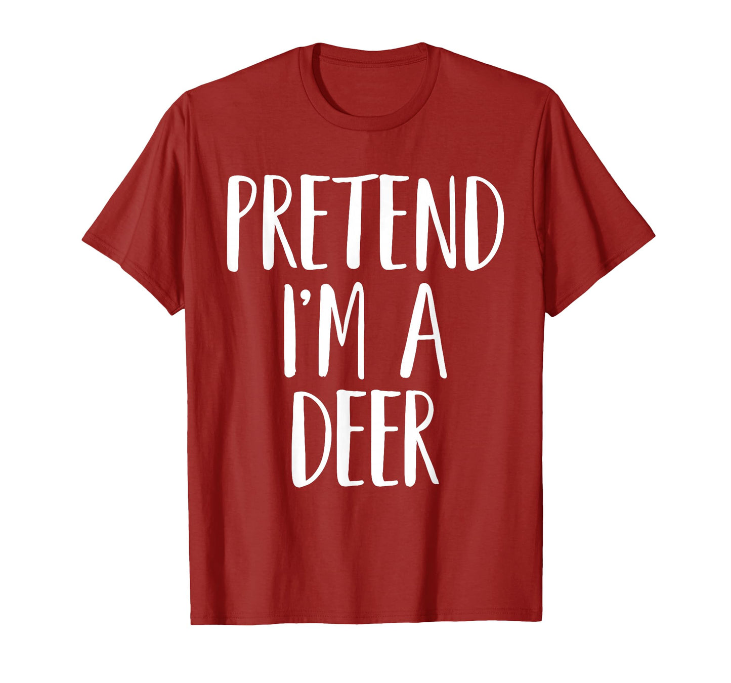 Pretend I'm A Deer Family Women Men Kids Halloween Costume T-Shirt