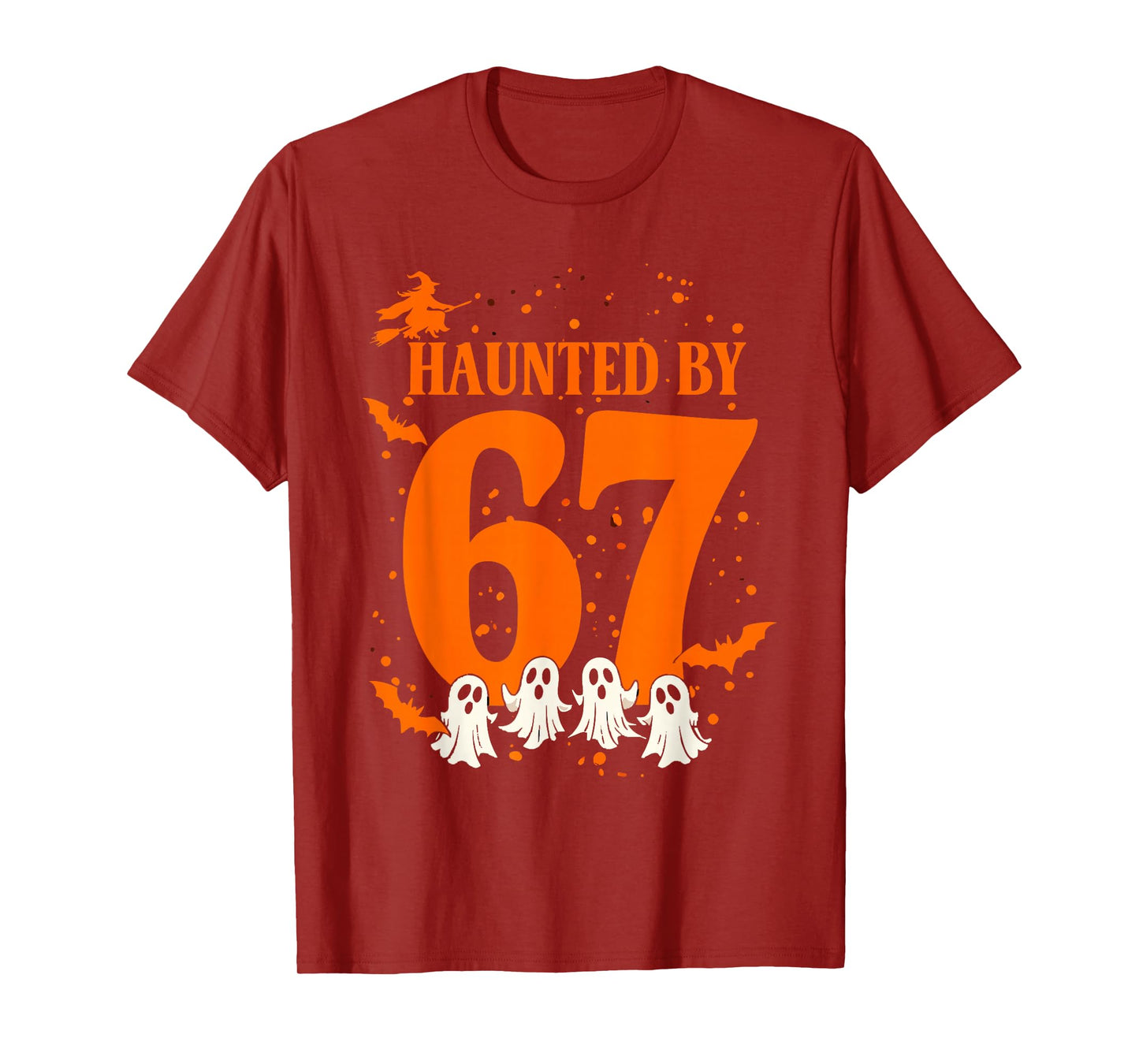 Haunted by 67 Funny Halloween Meme Witch Bats Ghosts T-Shirt