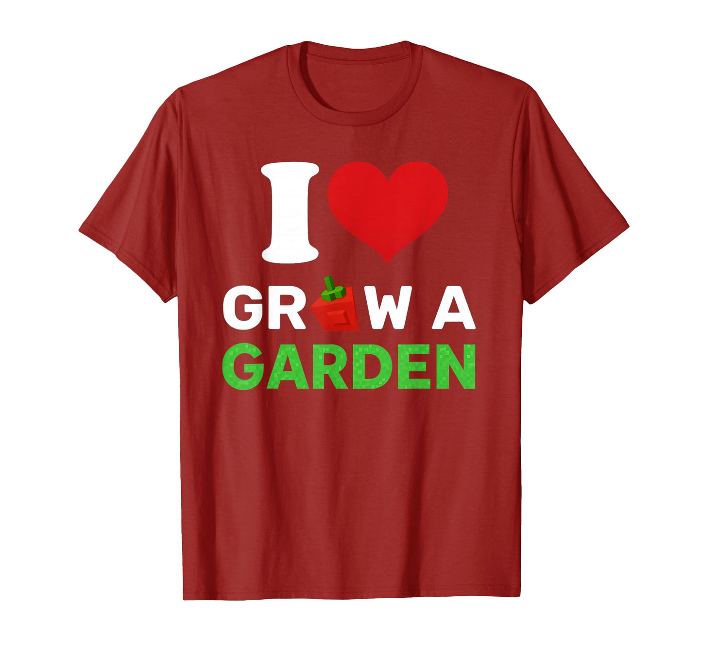 I Love Grow A Garden Gaming Lovers Tee T-Shirt