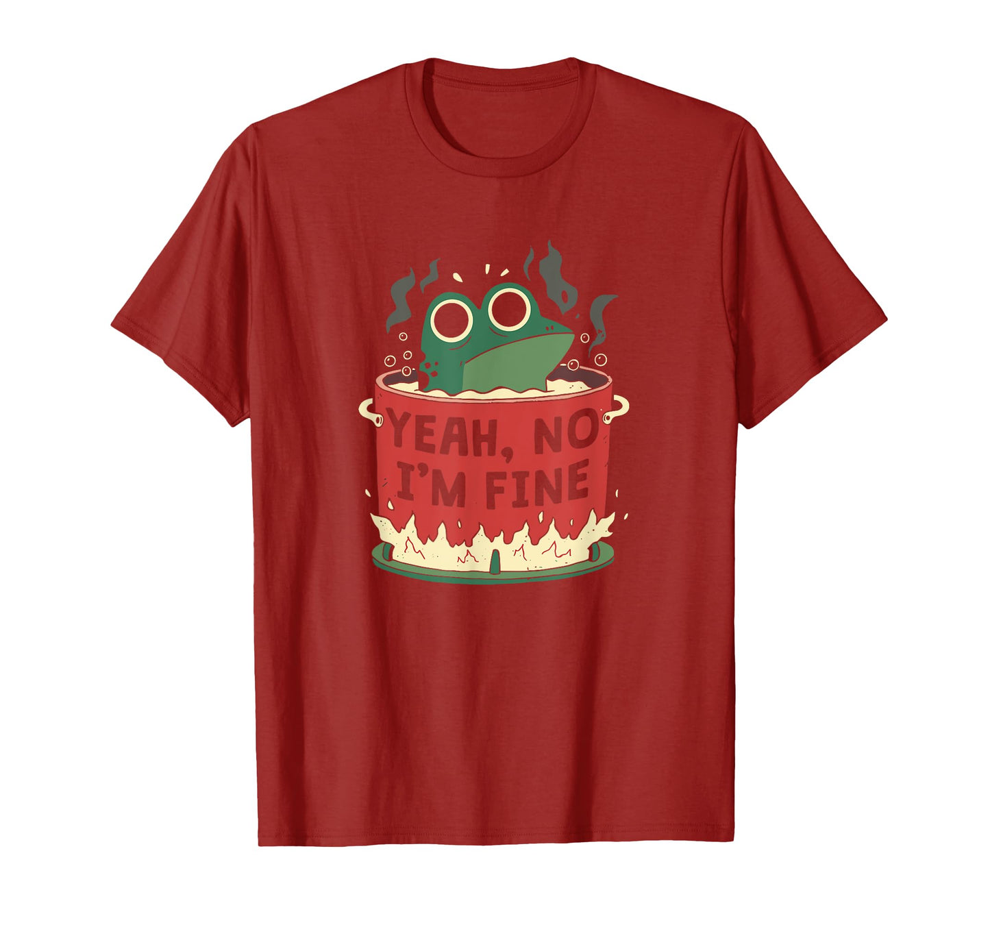 Yeah No I'm Fine Frog T-Shirt
