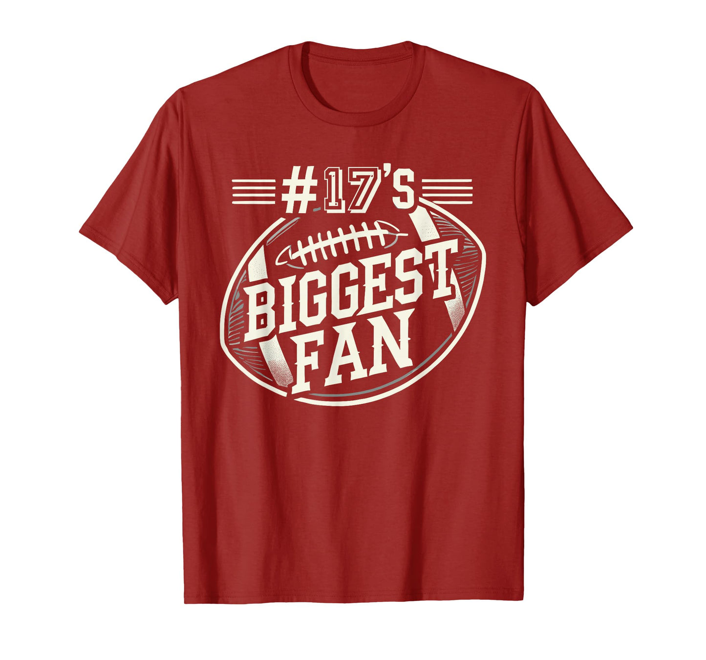 #17's Biggest Fan Shirt Football Sports Fan Football T-Shirt
