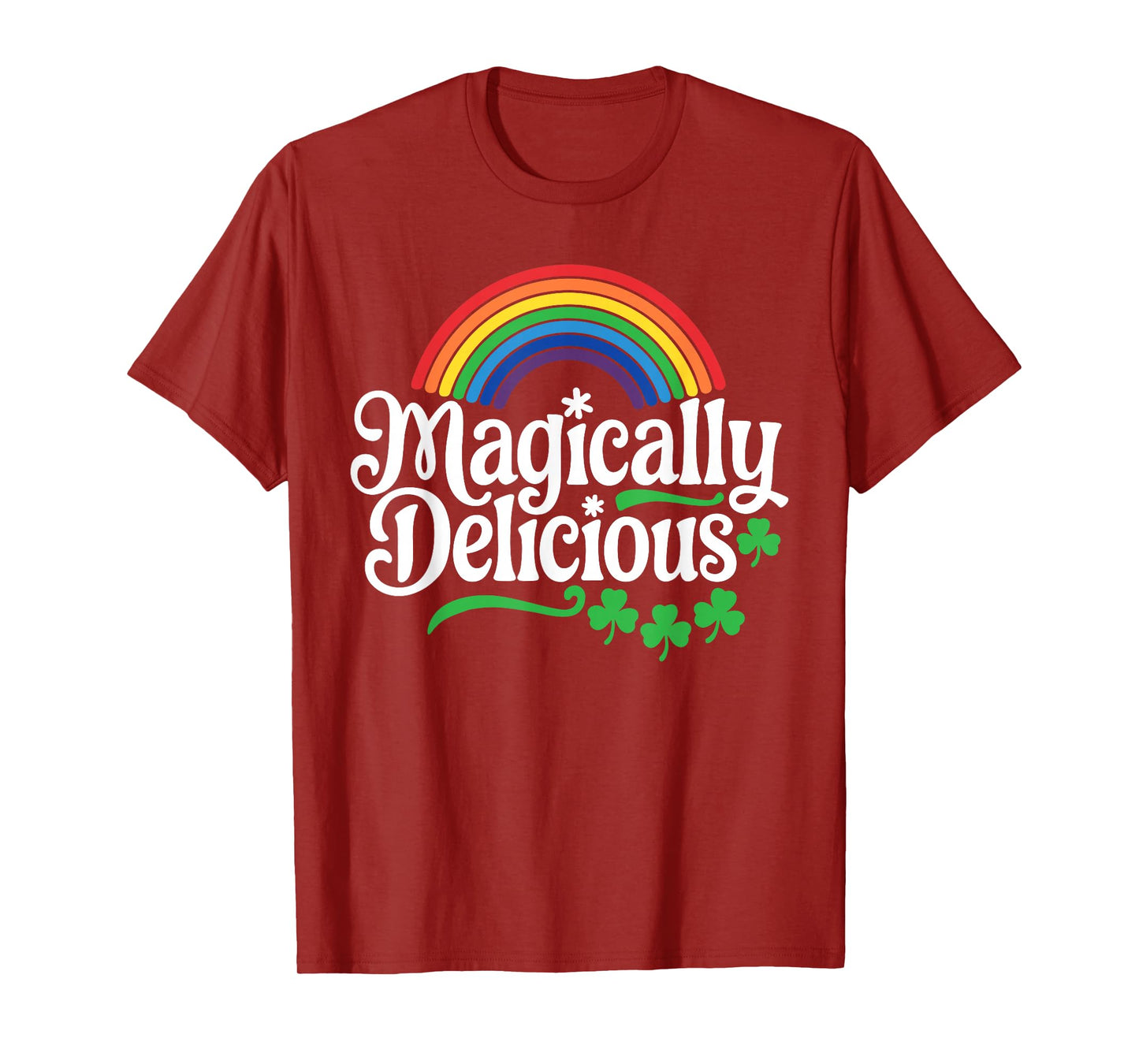 Magically Delicious Shirt Men Women Kids St Patricks Day T-Shirt
