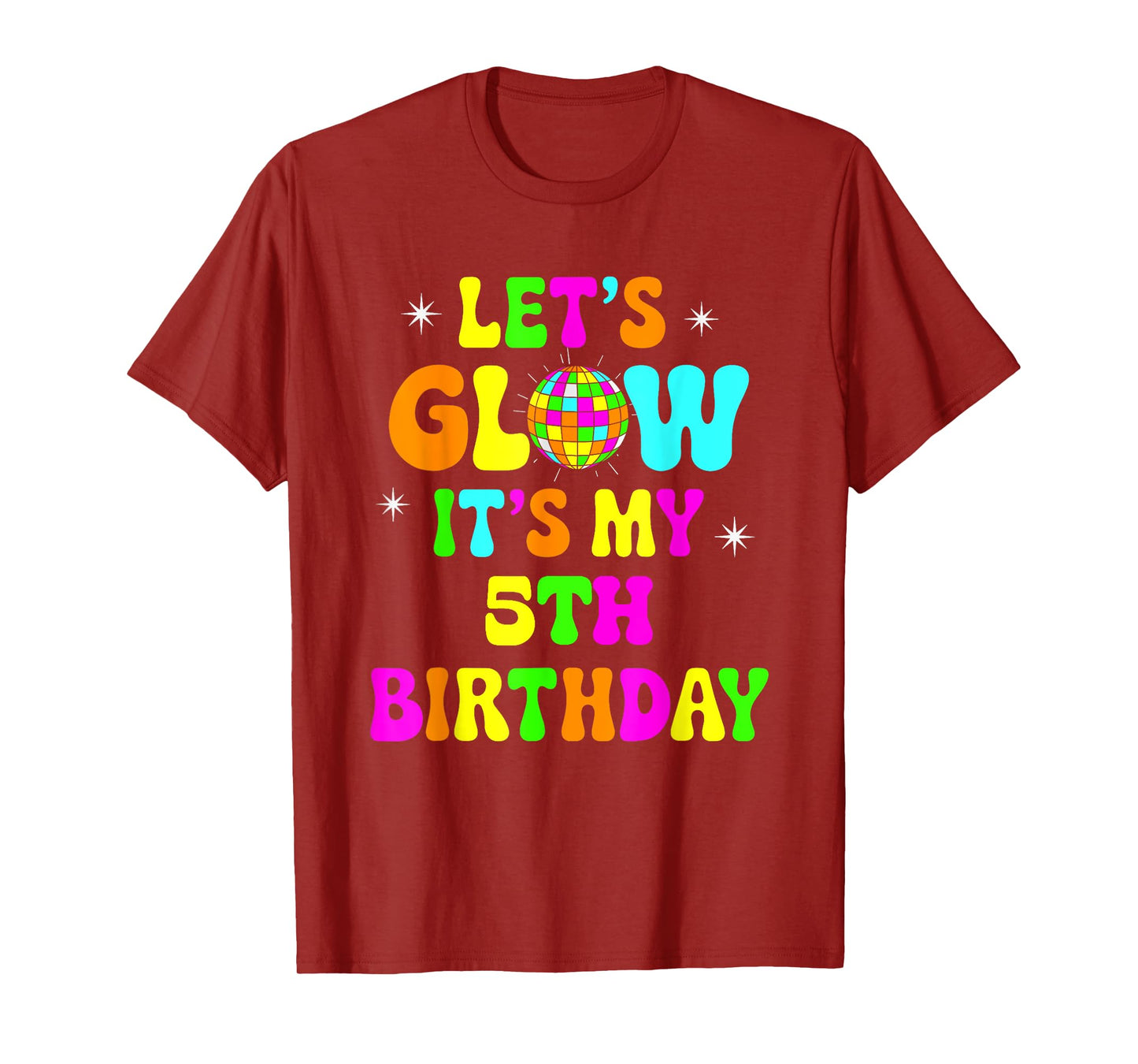 Lets Crazy It's My 5th Birthday Party Glowing 80s Group Team T-Shirt