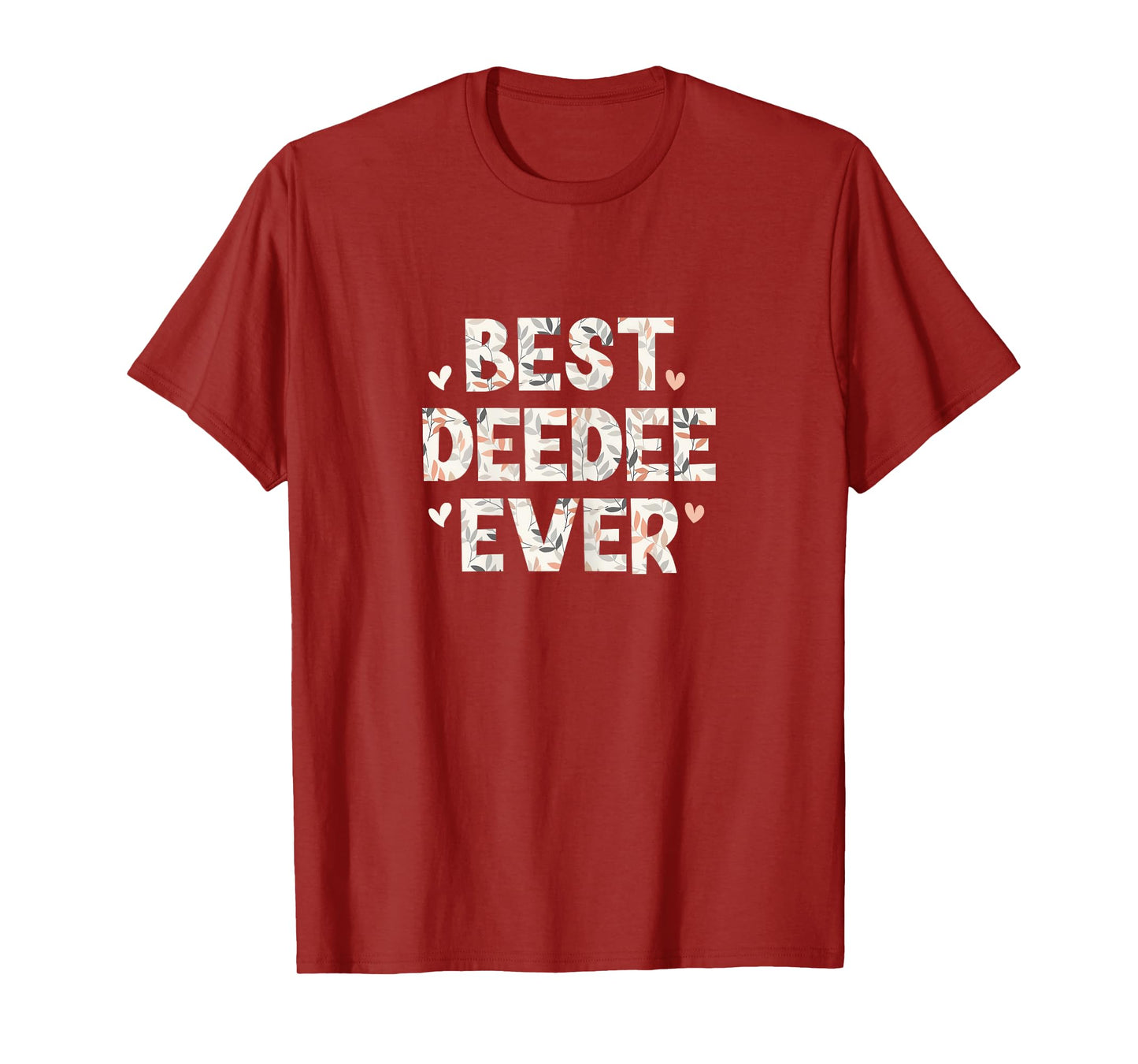 Best DeeDee Ever Floral Family Love Hearts Dee-Dee T-Shirt