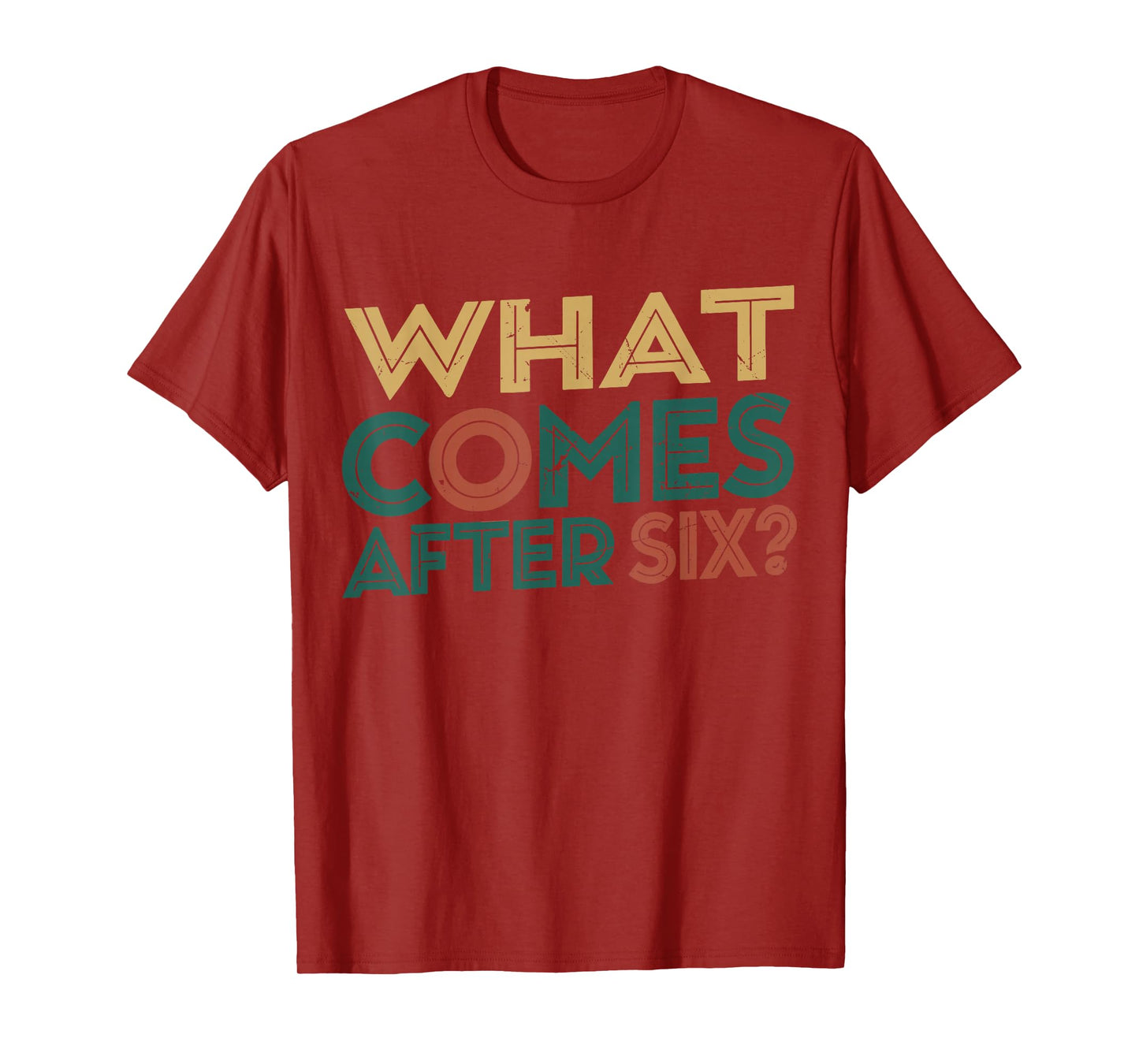Funny Six Seven 67 Meme What Comes After 6 Gen Alpha Slang T-Shirt