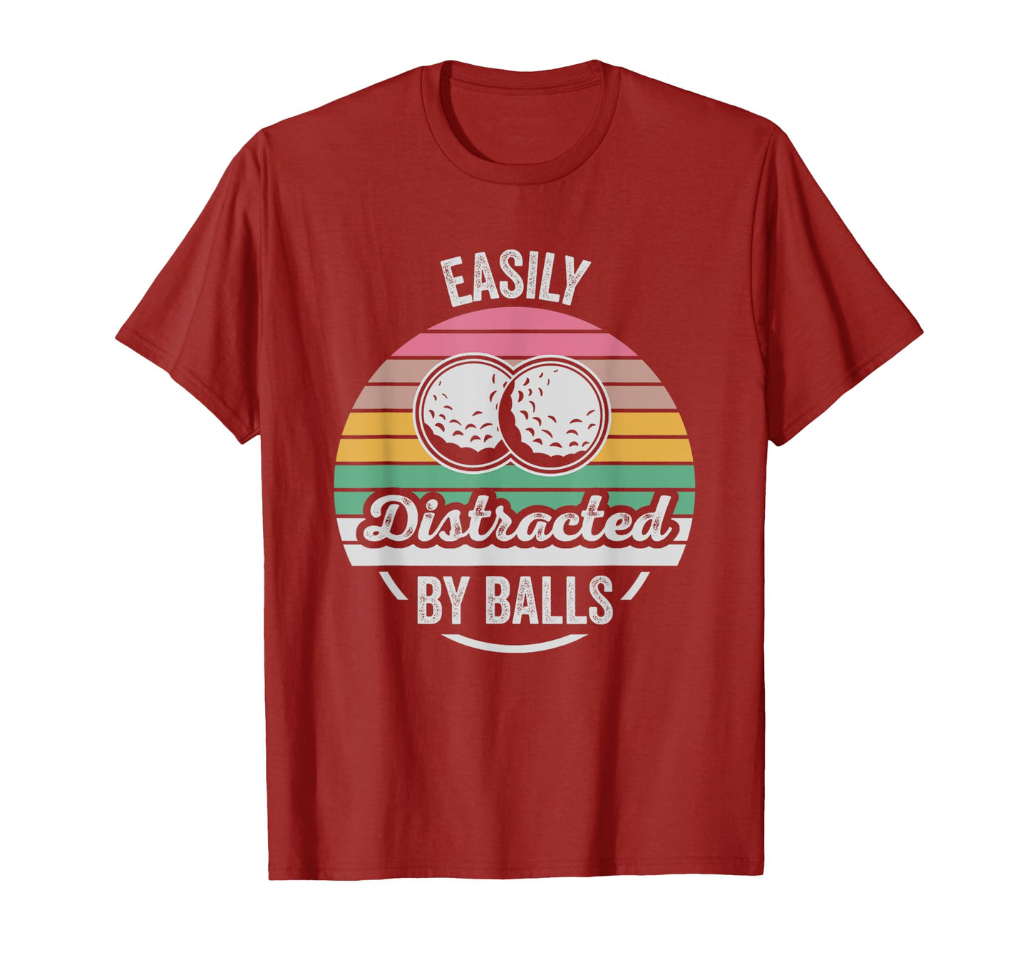 Easily Distracted By Balls Golf Humor T-Shirt