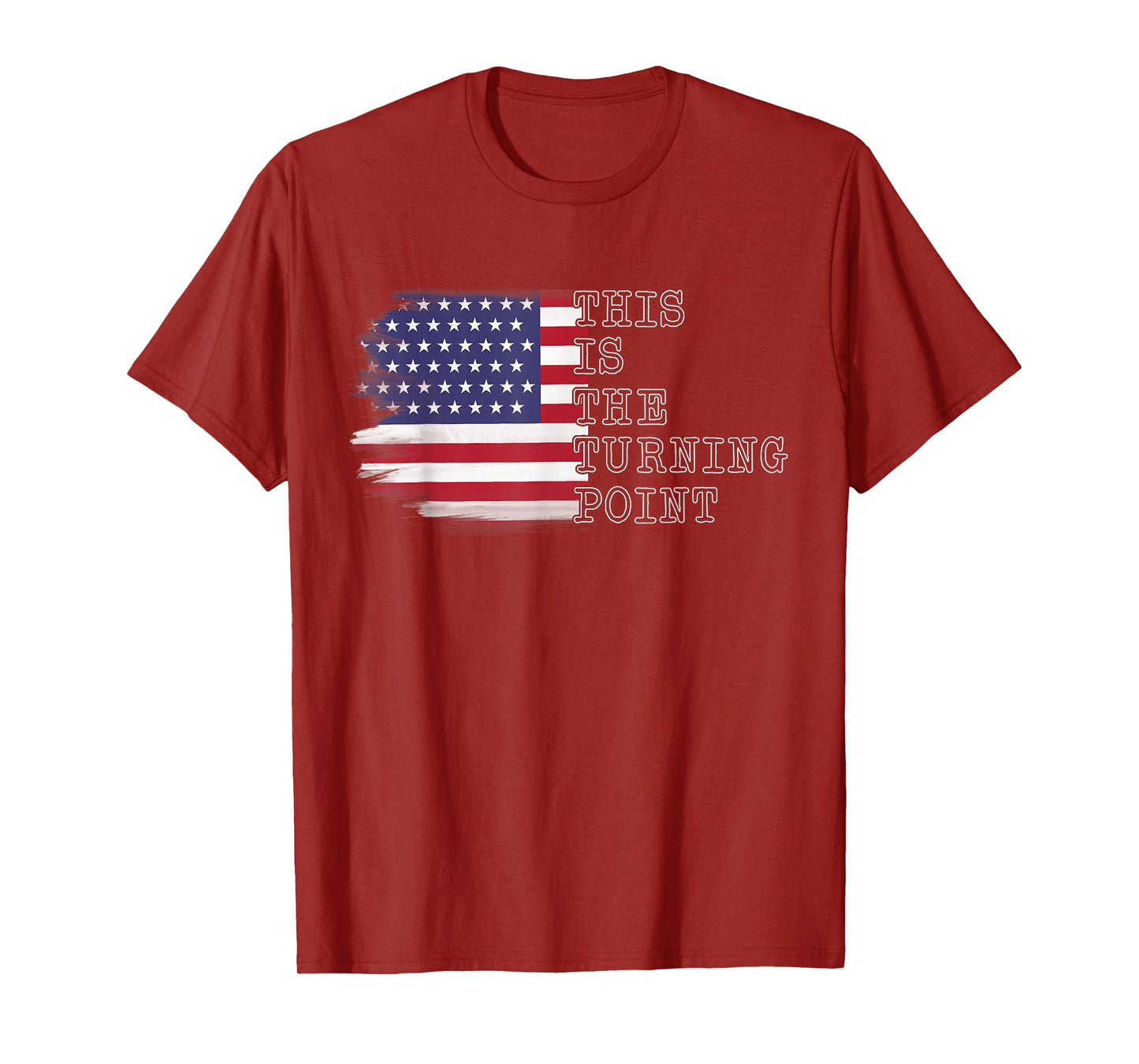 This is The Turning Point Tee USA Flag for Men Women Teens T-Shirt